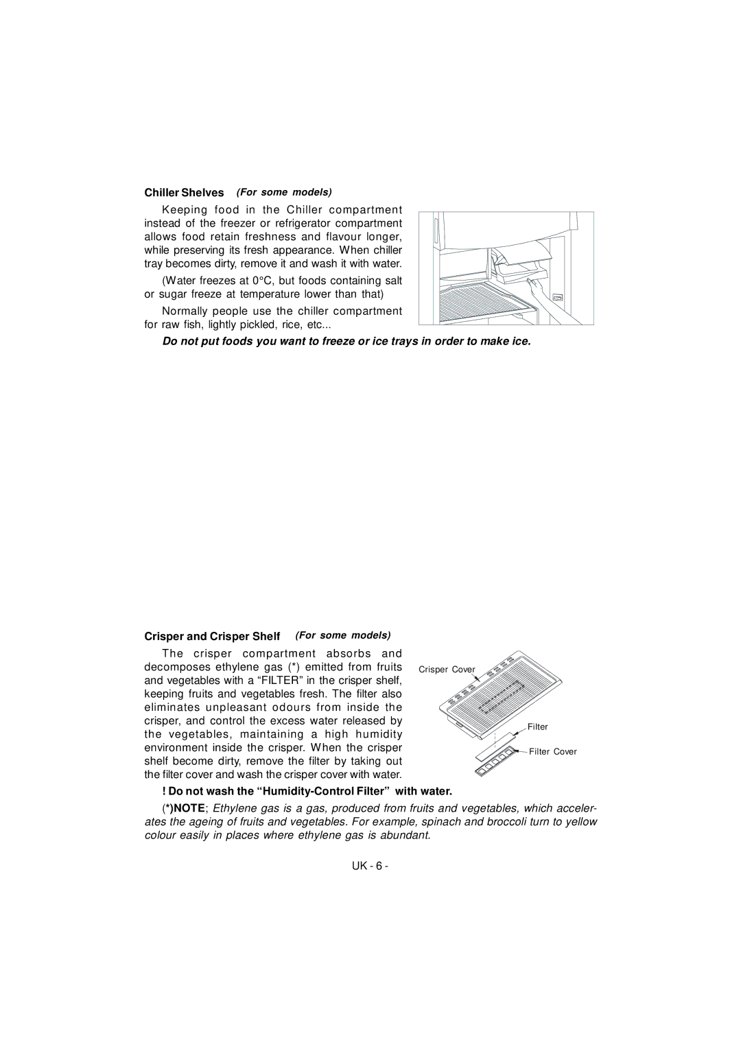 Smeg FD43APBNF, FD43APXNF Crisper and Crisper Shelf For some models, Do not wash the Humidity-Control Filter with water 