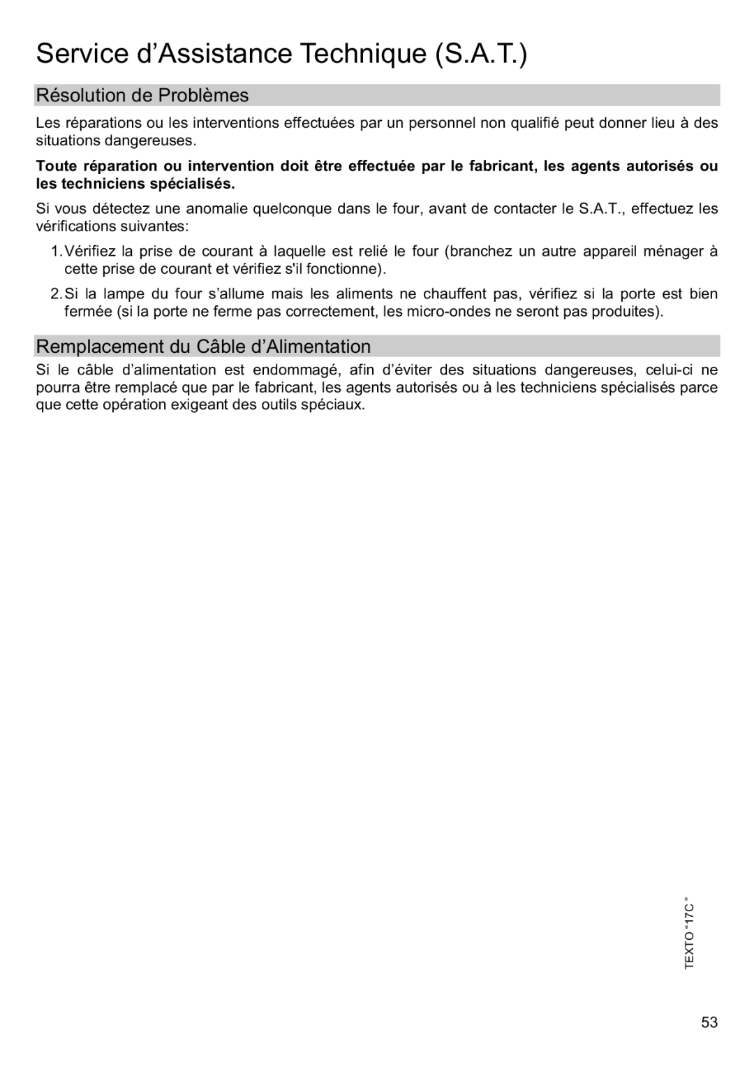 Smeg FME20EX manual Service d’Assistance Technique S.A.T, Résolution de Problèmes, Remplacement du Câble d’Alimentation 