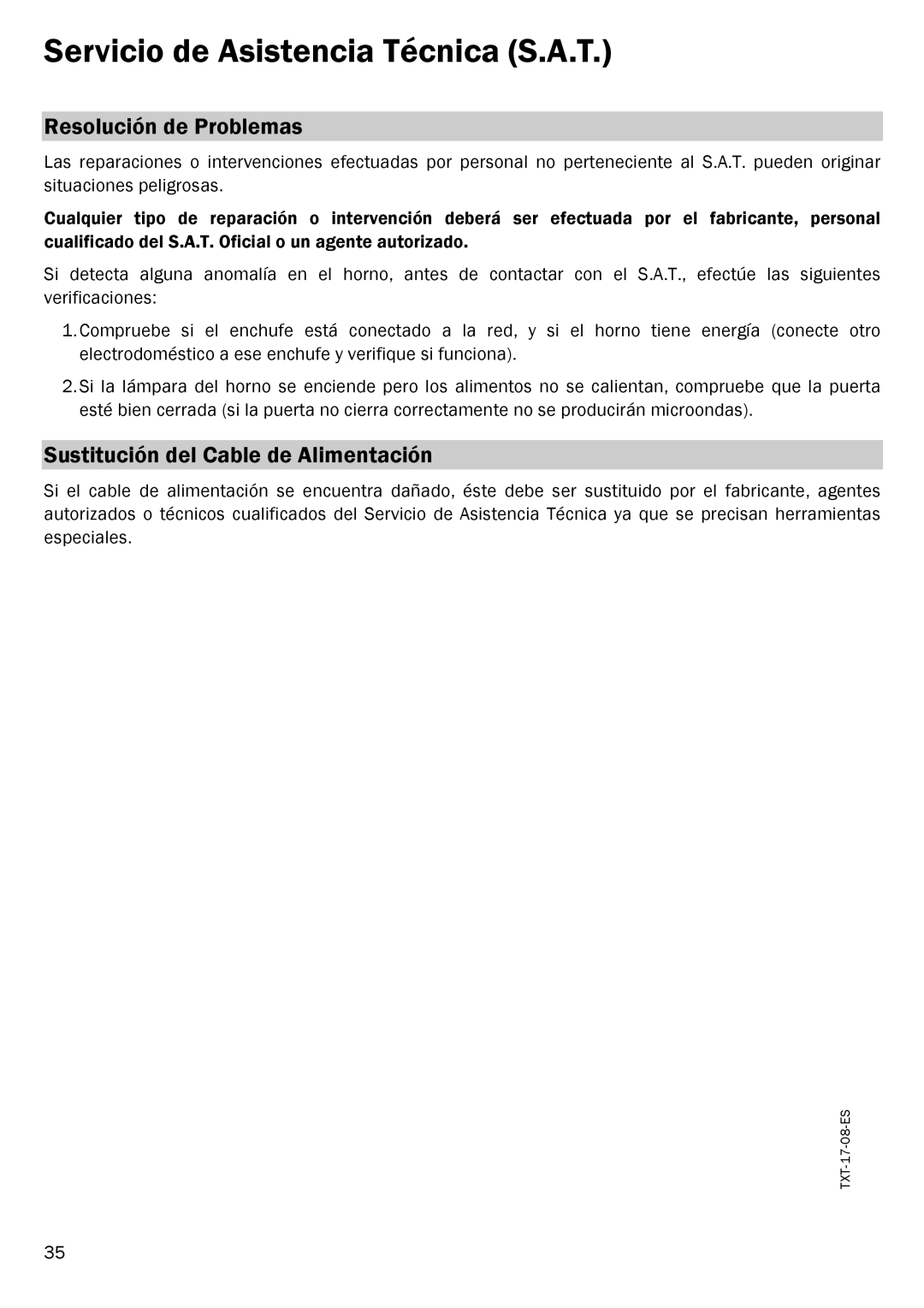 Smeg FME20EX1 manual Servicio de Asistencia Técnica S.A.T, Resolución de Problemas, Sustitución del Cable de Alimentación 