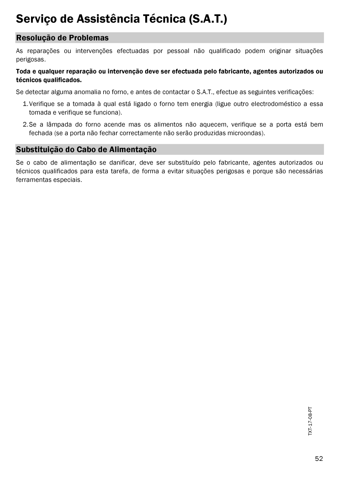 Smeg FME20EX1 manual Serviço de Assistência Técnica S.A.T, Resolução de Problemas, Substituição do Cabo de Alimentação 