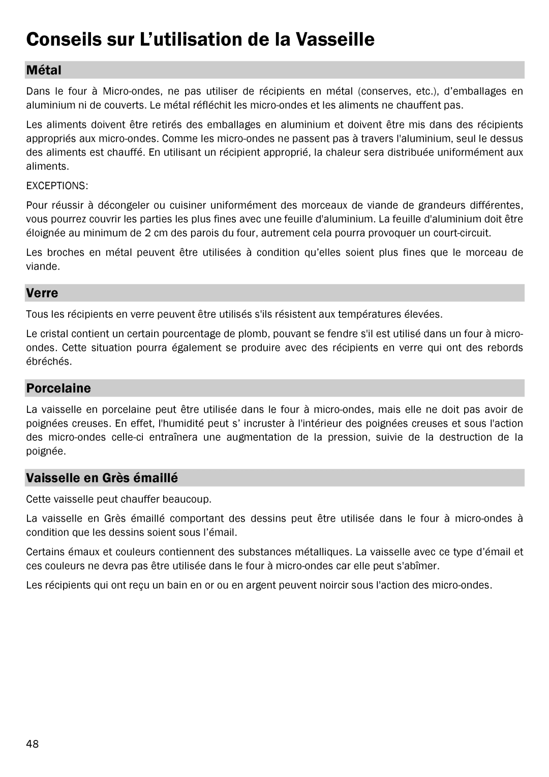 Smeg FME20EX1 manual Conseils sur L’utilisation de la Vasseille, Métal, Verre, Porcelaine, Vaisselle en Grès émaillé 