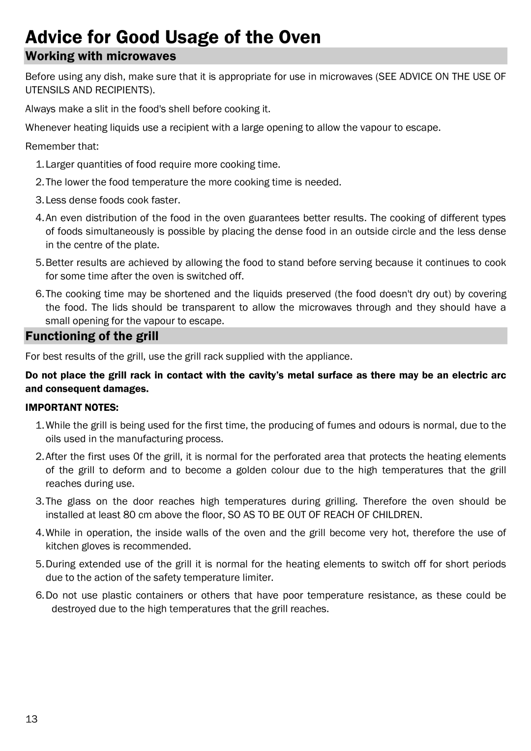 Smeg FME20TC manual Advice for Good Usage of the Oven, Working with microwaves, Functioning of the grill 