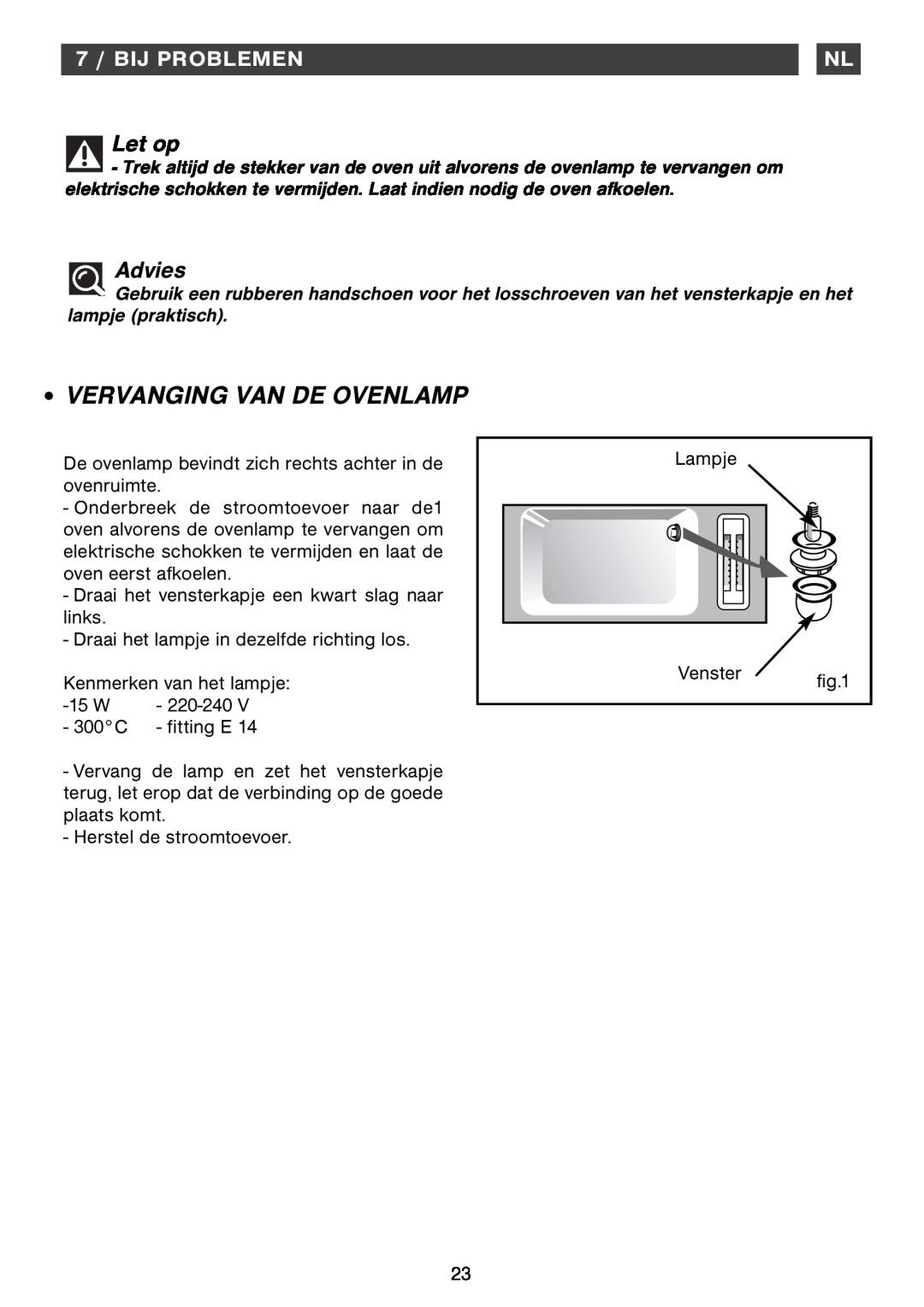 Smeg Four Oven manual Vervanging Van De Ovenlamp, 7 / BIJ PROBLEMEN, Let op, Advies 