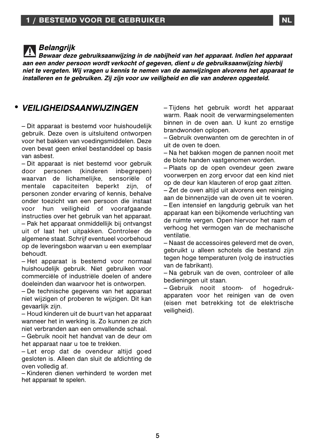 Smeg Four Oven manual Veiligheidsaanwijzingen, Belangrijk, 1 / BESTEMD VOOR DE GEBRUIKER 