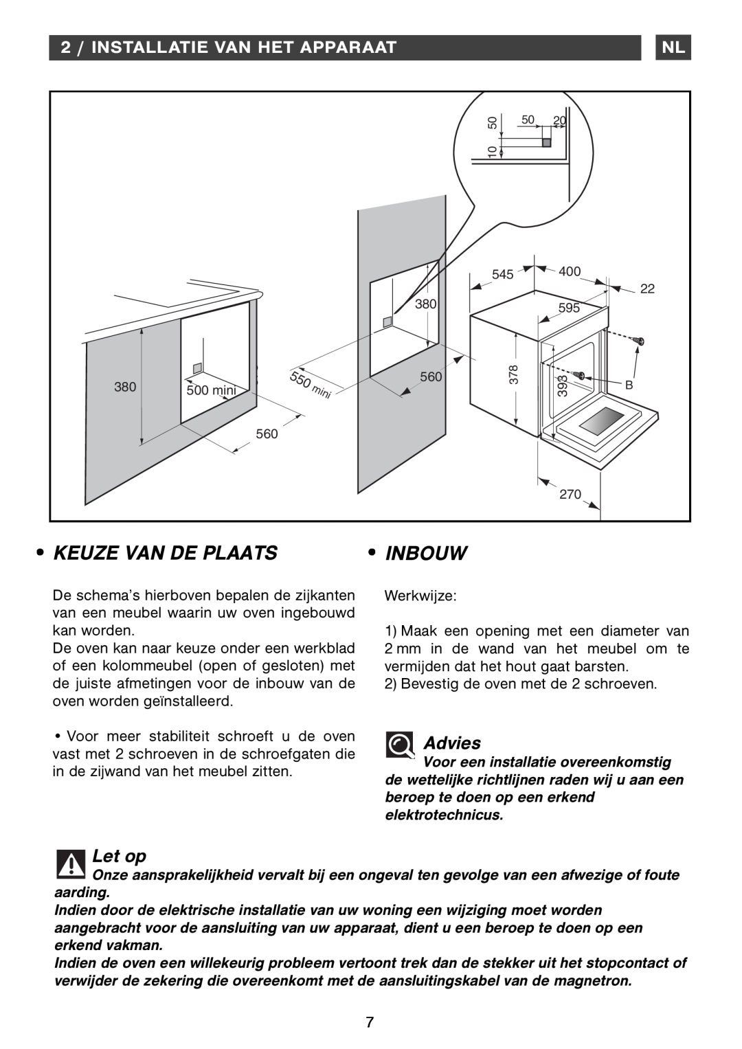Smeg Four Oven manual Advies, 2 / INSTALLATIE VAN HET APPARAAT, Inbouw, Keuze Van De Plaats, Let op 