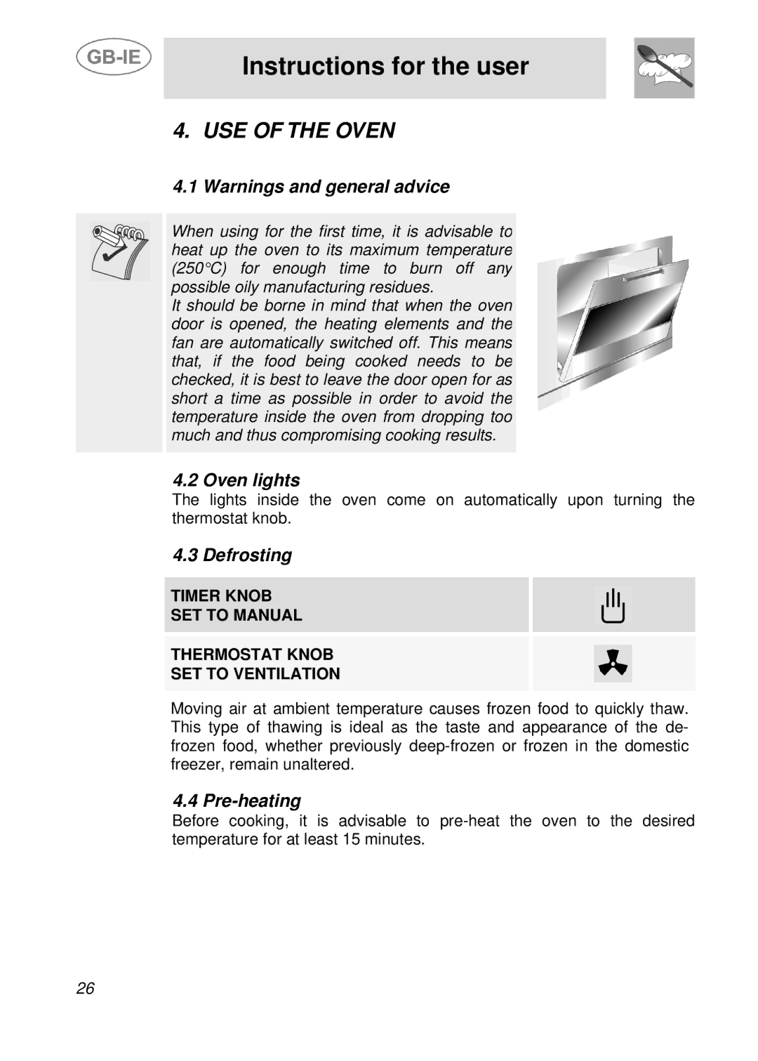 Smeg FOVP manual USE of the Oven, Oven lights, Defrosting, Pre-heating 