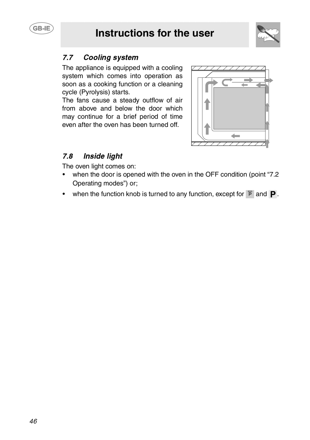 Smeg FP131B1 manual Instructions for the user, Cooling system, Inside light 