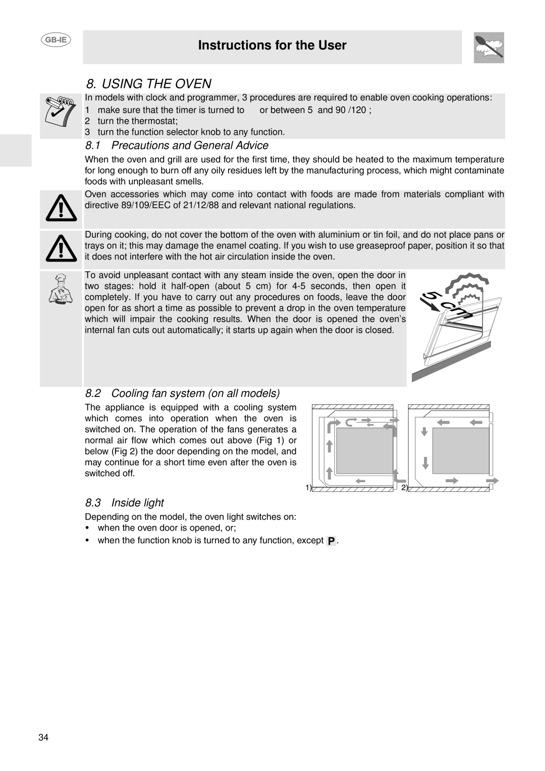 Smeg FP850APZ manual Using the Oven, Precautions and General Advice, Cooling fan system on all models, Inside light 