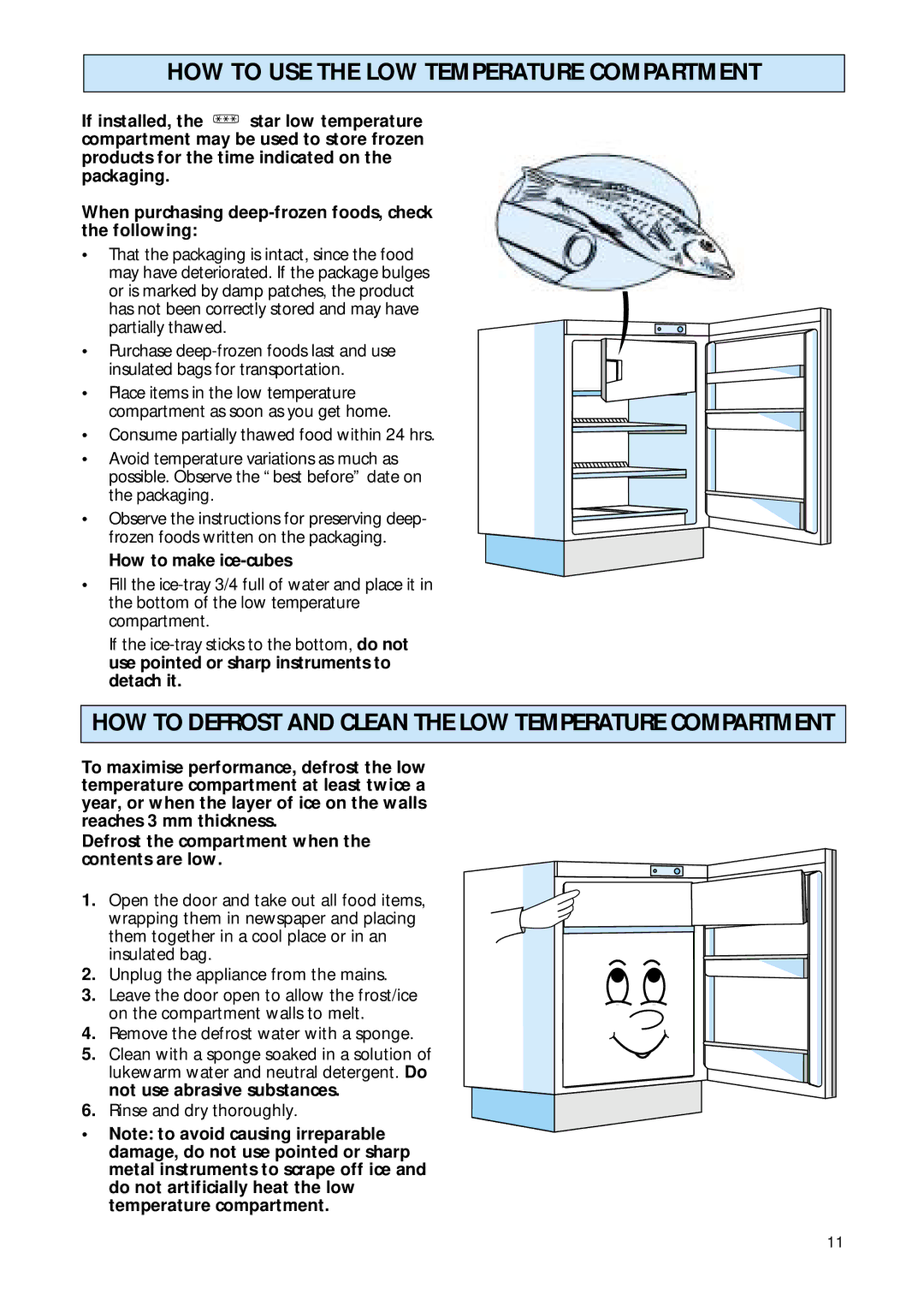 Smeg FR132A manual HOW to Defrost and Clean the LOW Temperature Compartment, How to make ice-cubes 