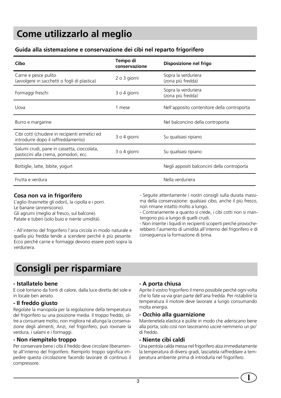 Smeg FR138SE/1 manual Come utilizzarlo al meglio, Consigli per risparmiare 