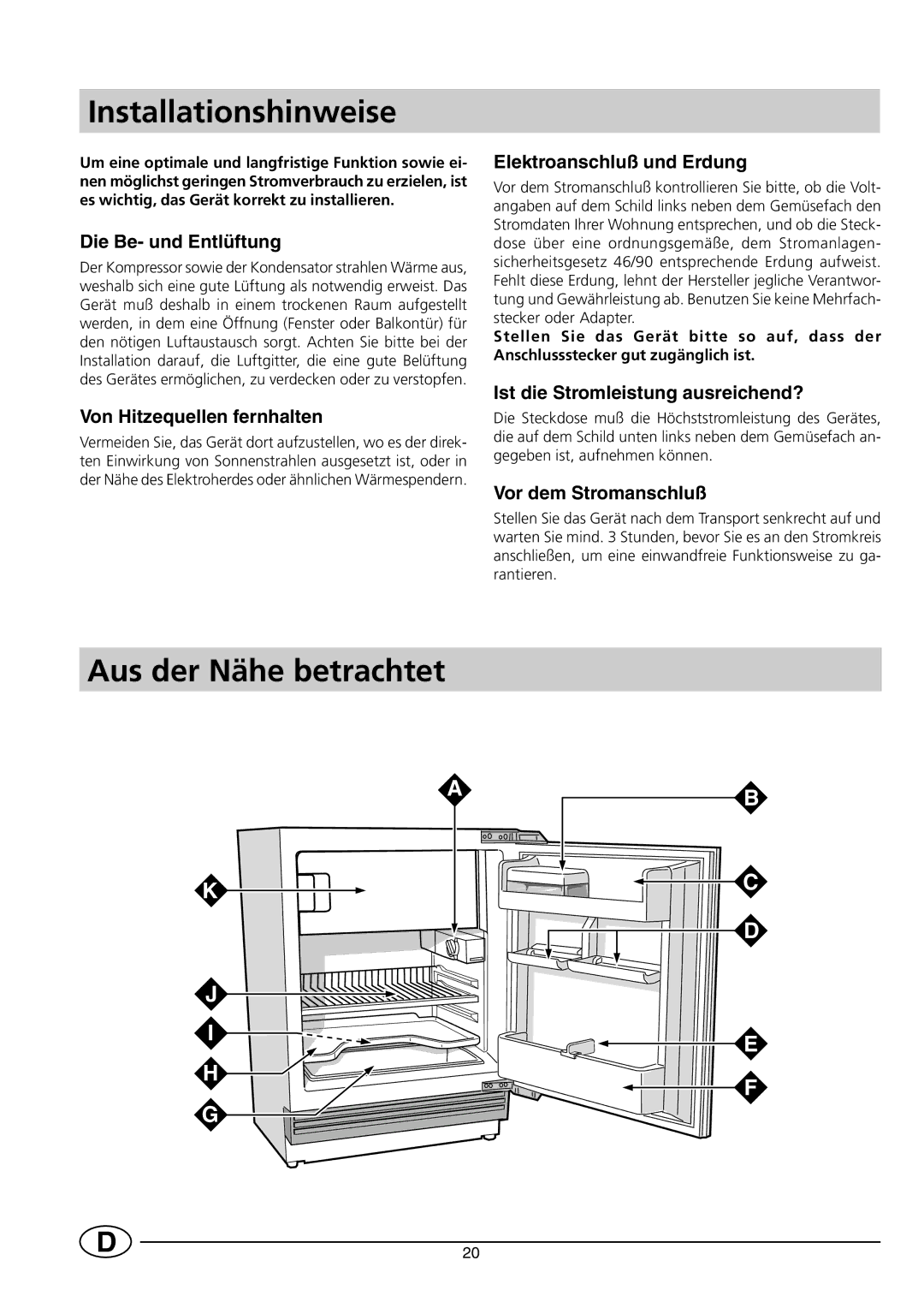 Smeg FR150A manual Installationshinweise, Aus der Nähe betrachtet 