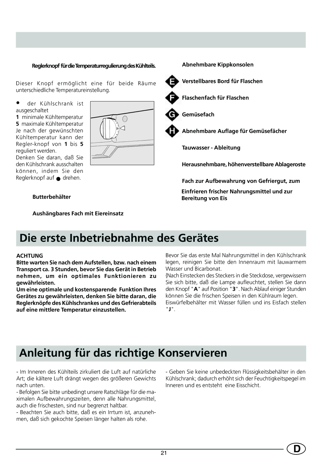 Smeg FR150A manual Die erste Inbetriebnahme des Gerätes, Anleitung für das richtige Konservieren 