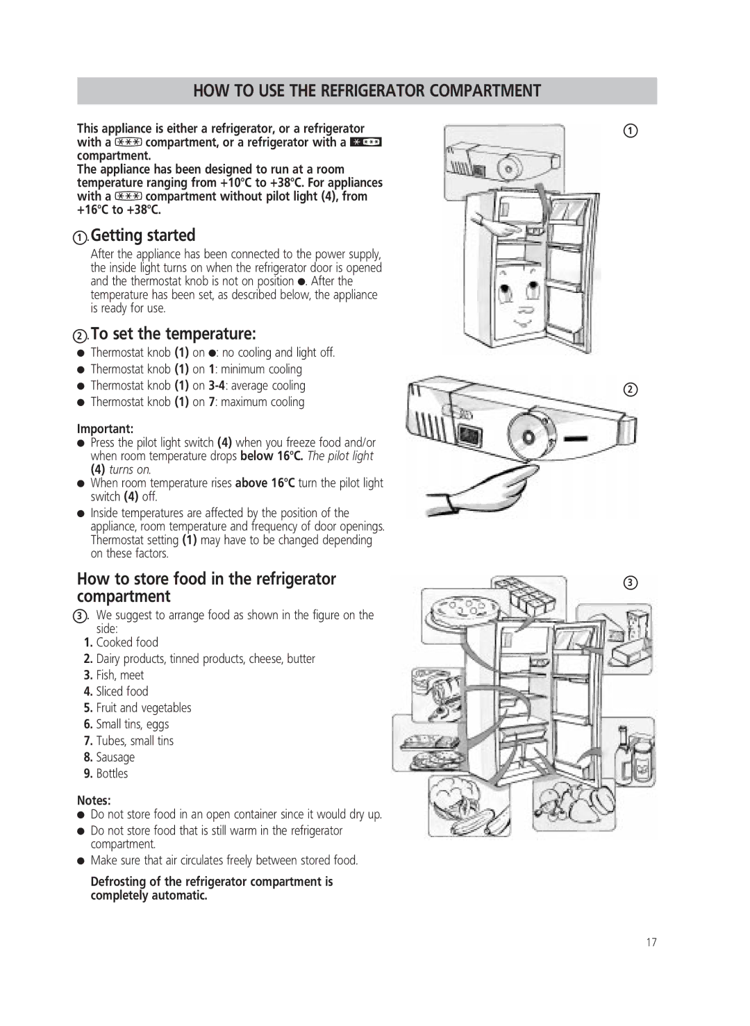 Smeg FR205A manual X1 . Getting started, X2 . To set the temperature, How to store food in the refrigerator compartment 