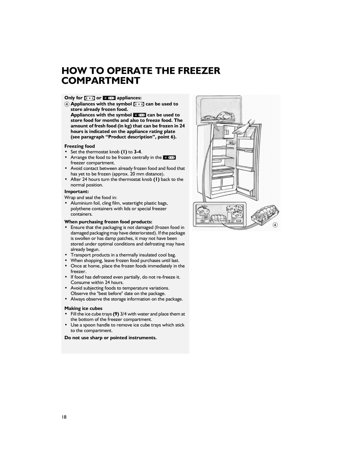 Smeg FR205A7 manual Only for, Store already frozen food Appliances with the symbol, Freezing food, Making ice cubes 