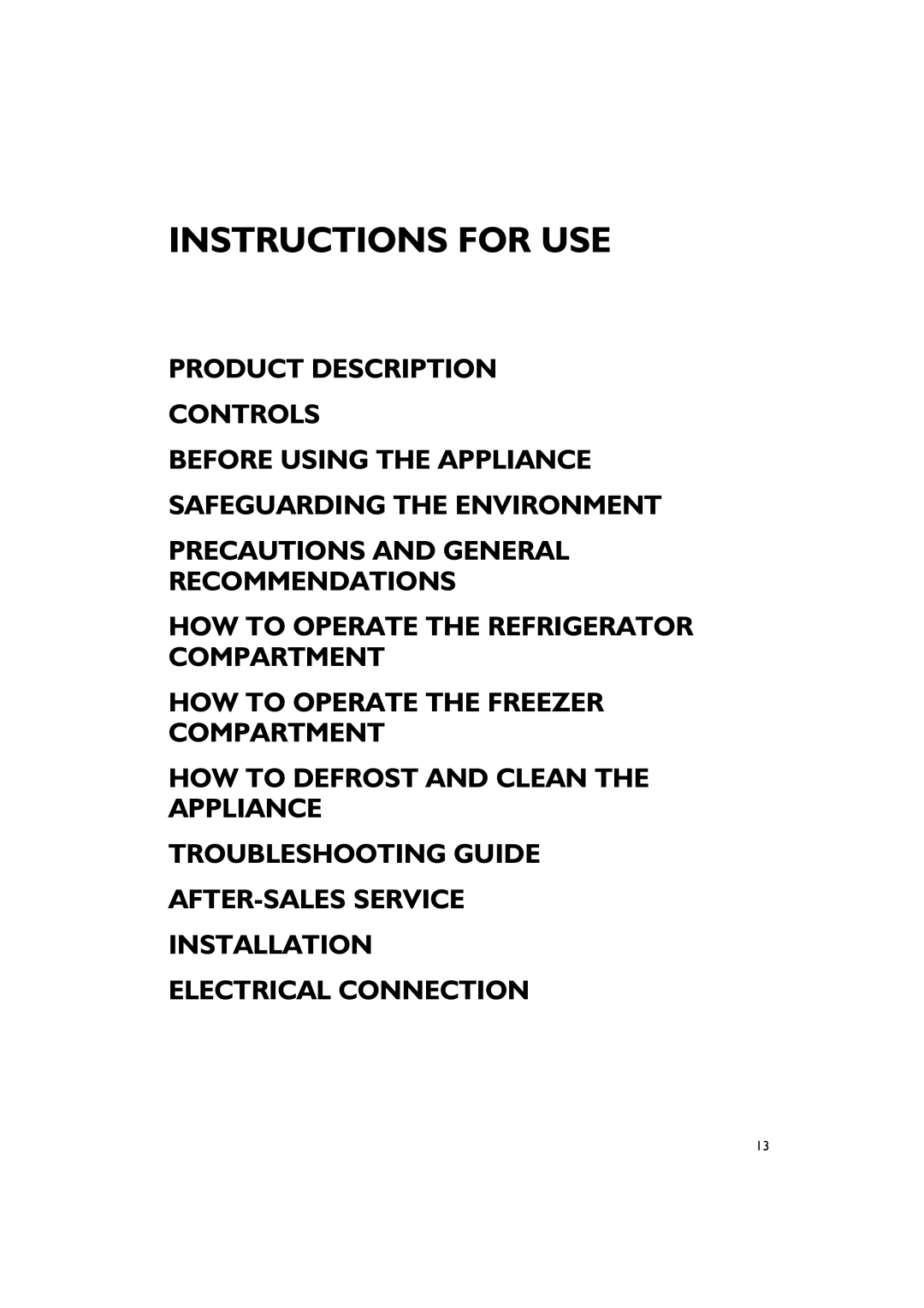 Smeg FR205A7 manual Product Description Controls Before Using The Appliance, How To Operate The Refrigerator Compartment 