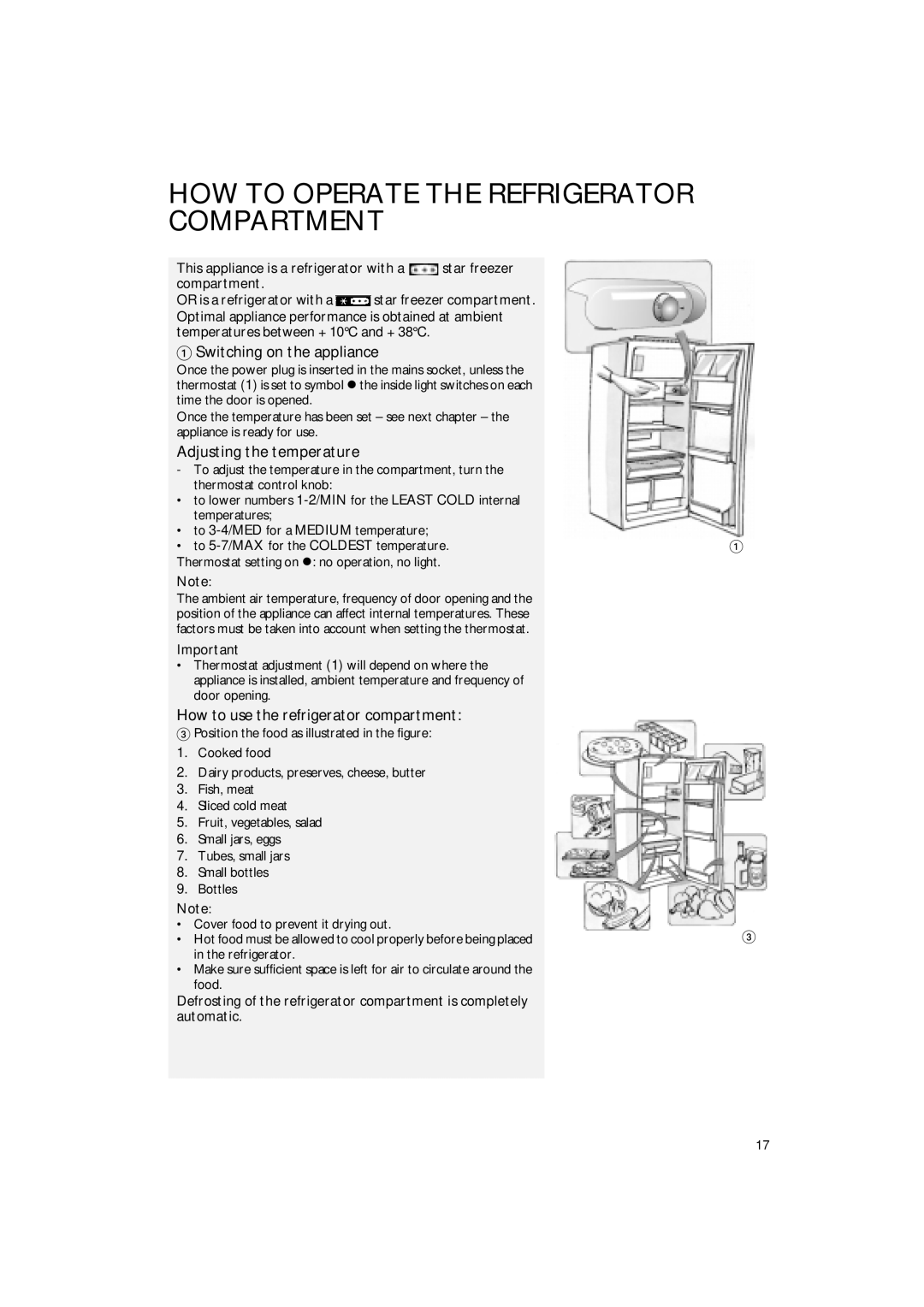 Smeg FR220APL, FR205APL Switching on the appliance, Adjusting the temperature, How to use the refrigerator compartment 