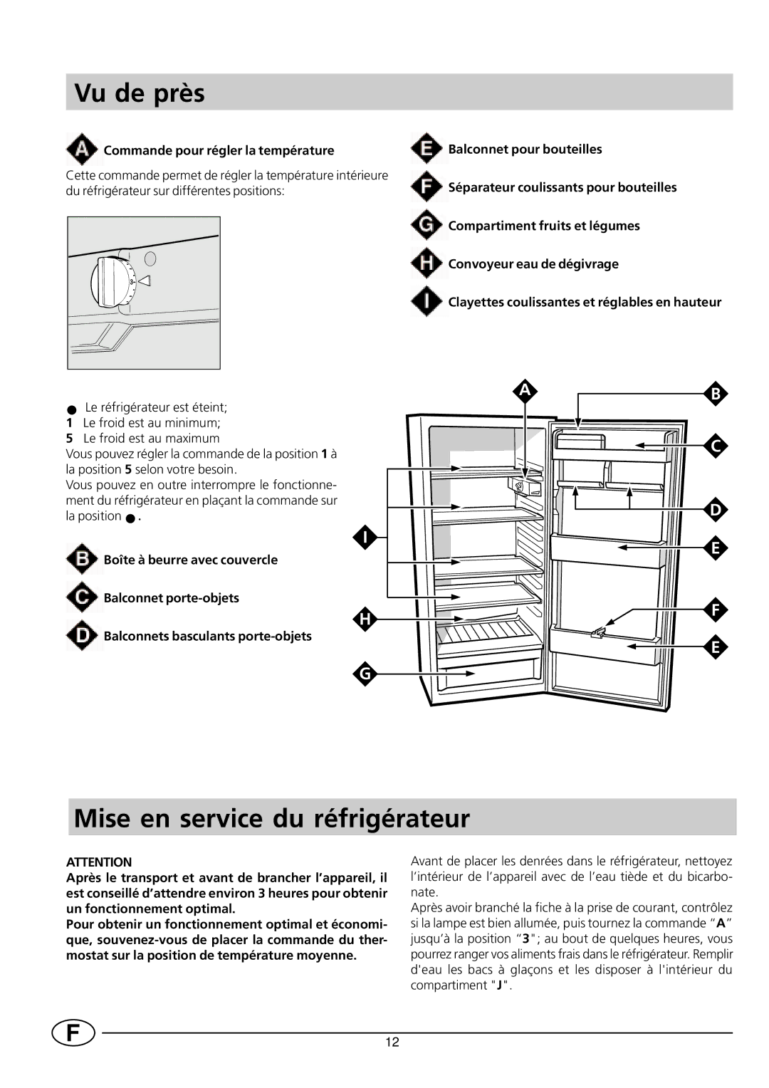 Smeg FR228SE/1 manual Vu de près, Mise en service du réfrigérateur 