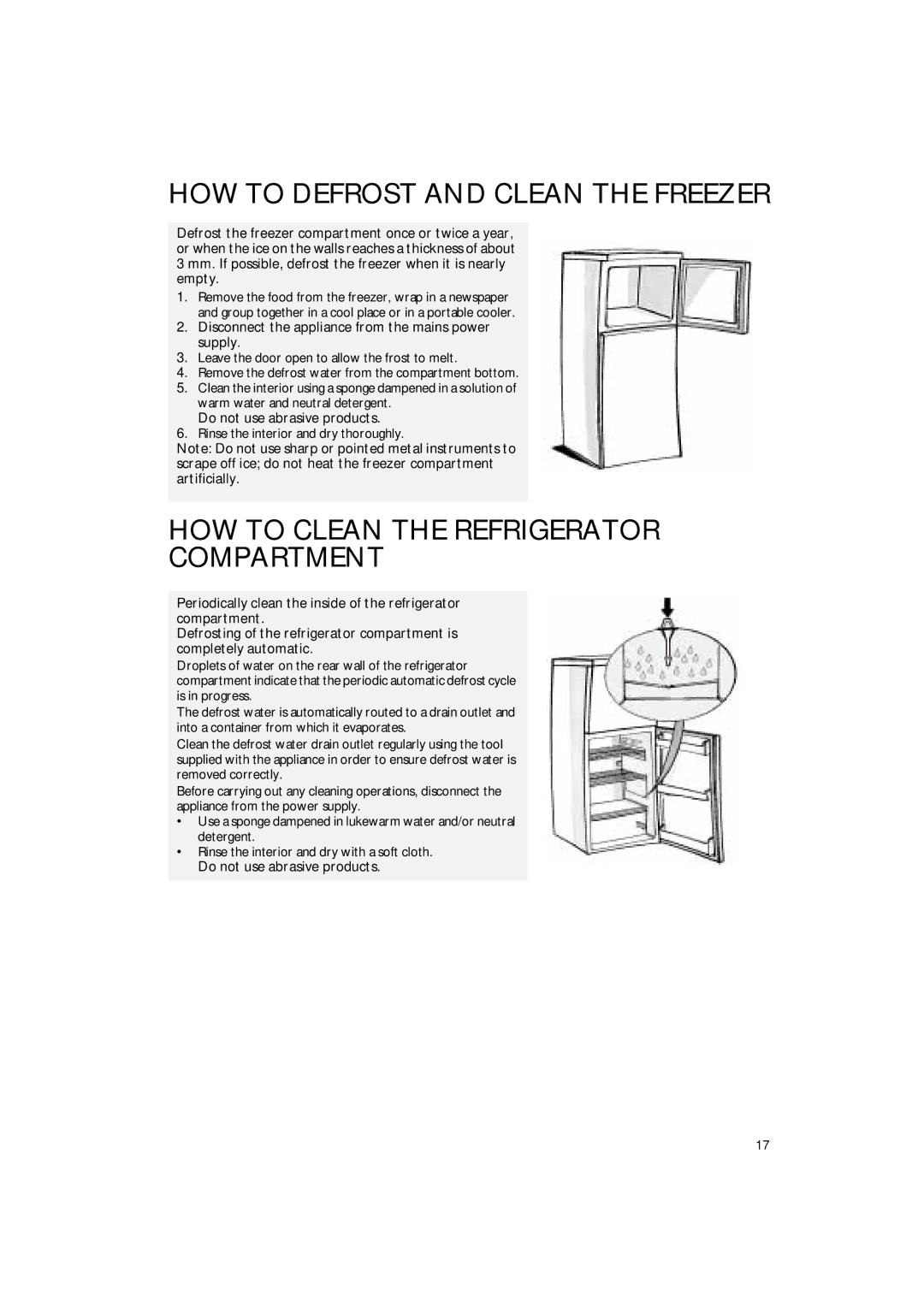 Smeg FR235A manual Disconnect the appliance from the mains power supply, Do not use abrasive products 