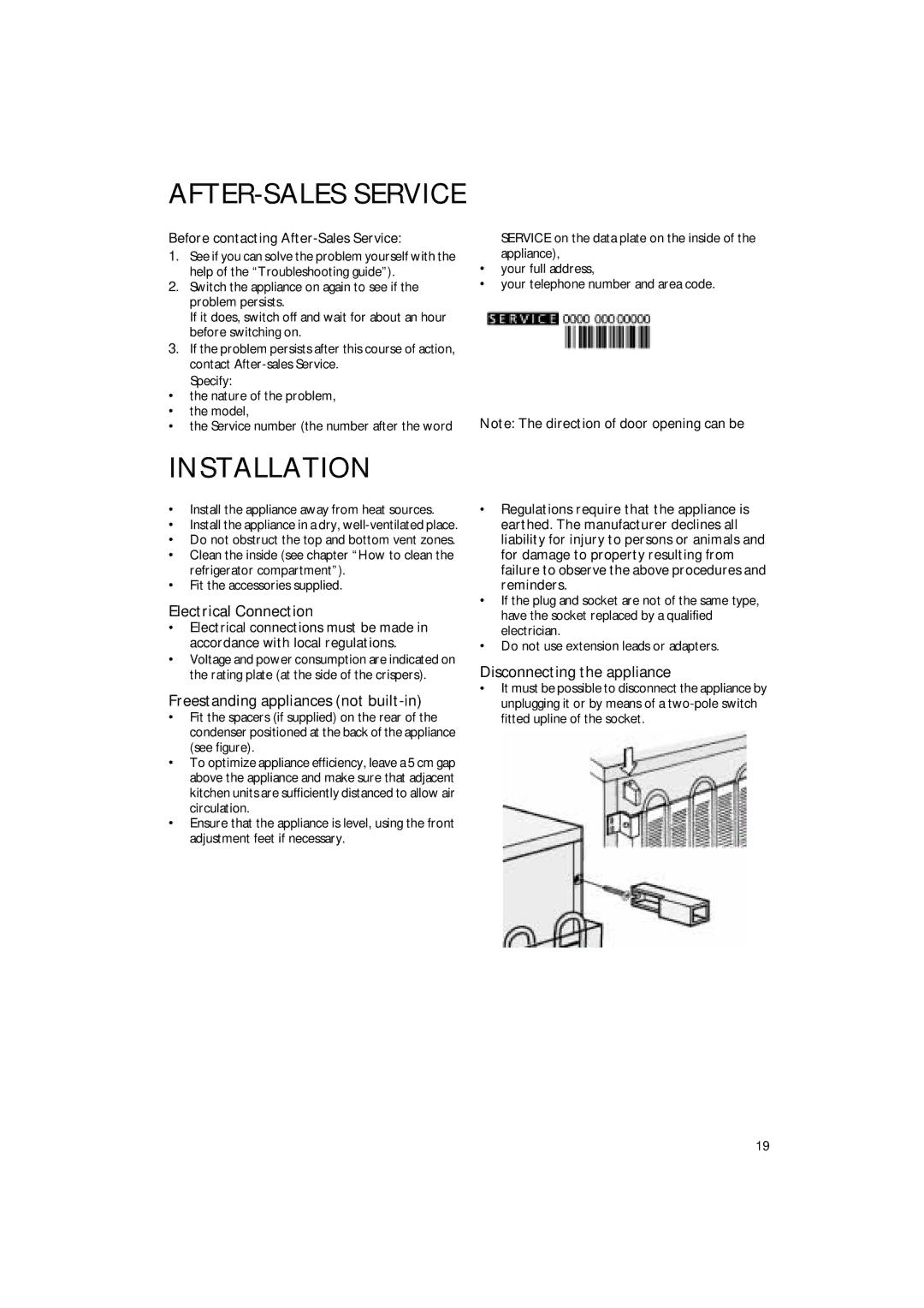 Smeg FR235A manual Before contacting After-Sales Service, Install the appliance away from heat sources 