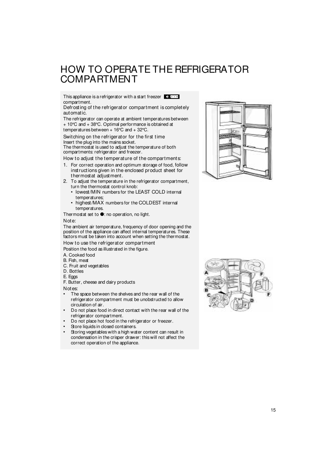 Smeg FR235A manual How To Operate The Refrigerator Compartment, Switching on the refrigerator for the first time 