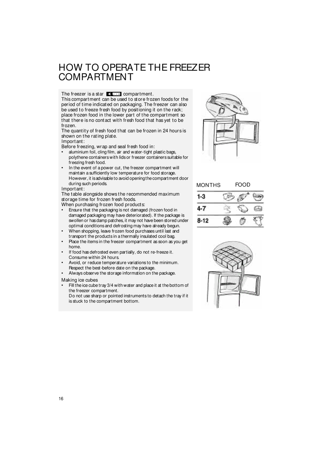 Smeg FR238APL manual HOW to Operate the Freezer Compartment, During such periods, Making ice cubes 