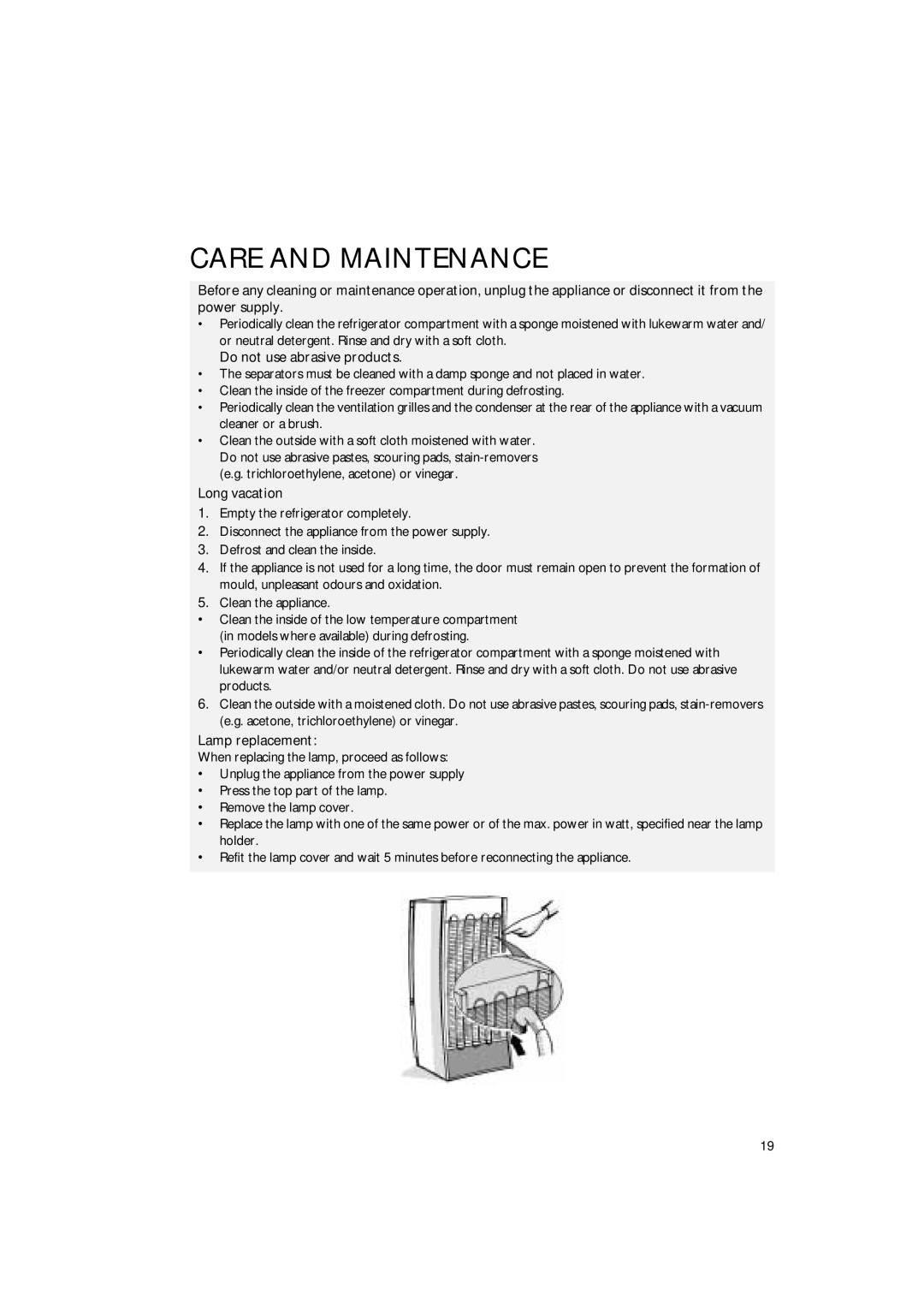 Smeg FR310APL manual Care And Maintenance, Do not use abrasive products, Long vacation, Lamp replacement 