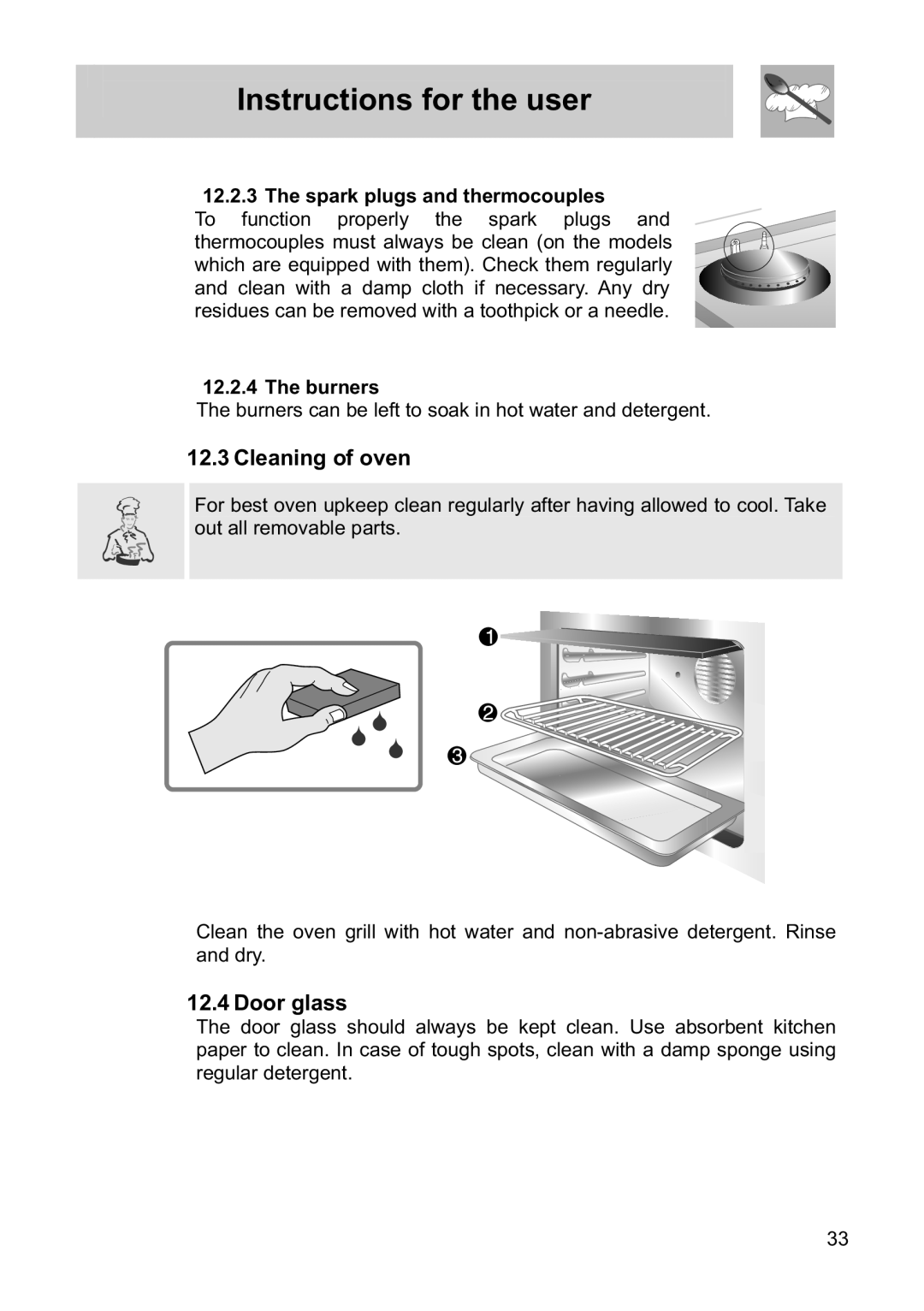 Smeg FS61MFX manual Cleaning of oven, Door glass, Instructions for the user, The spark plugs and thermocouples, The burners 