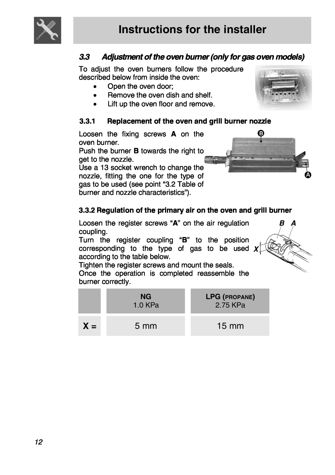Smeg FS61XPZ5 15 mm, Adjustment of the oven burner only for gas oven models, Instructions for the installer, 1.0 KPa 