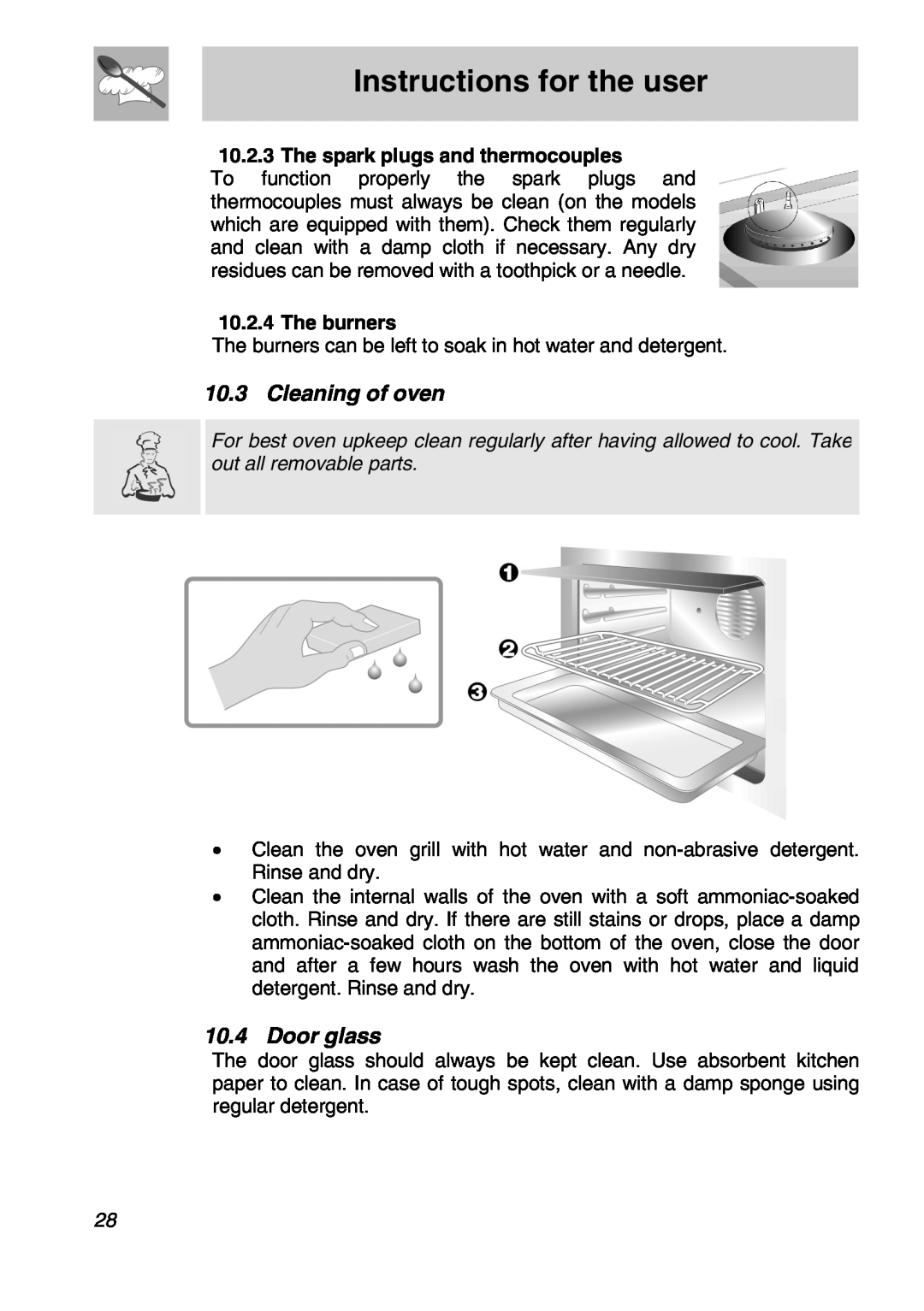 Smeg FS61XPZ5 Cleaning of oven, Door glass, Instructions for the user, The spark plugs and thermocouples, The burners 