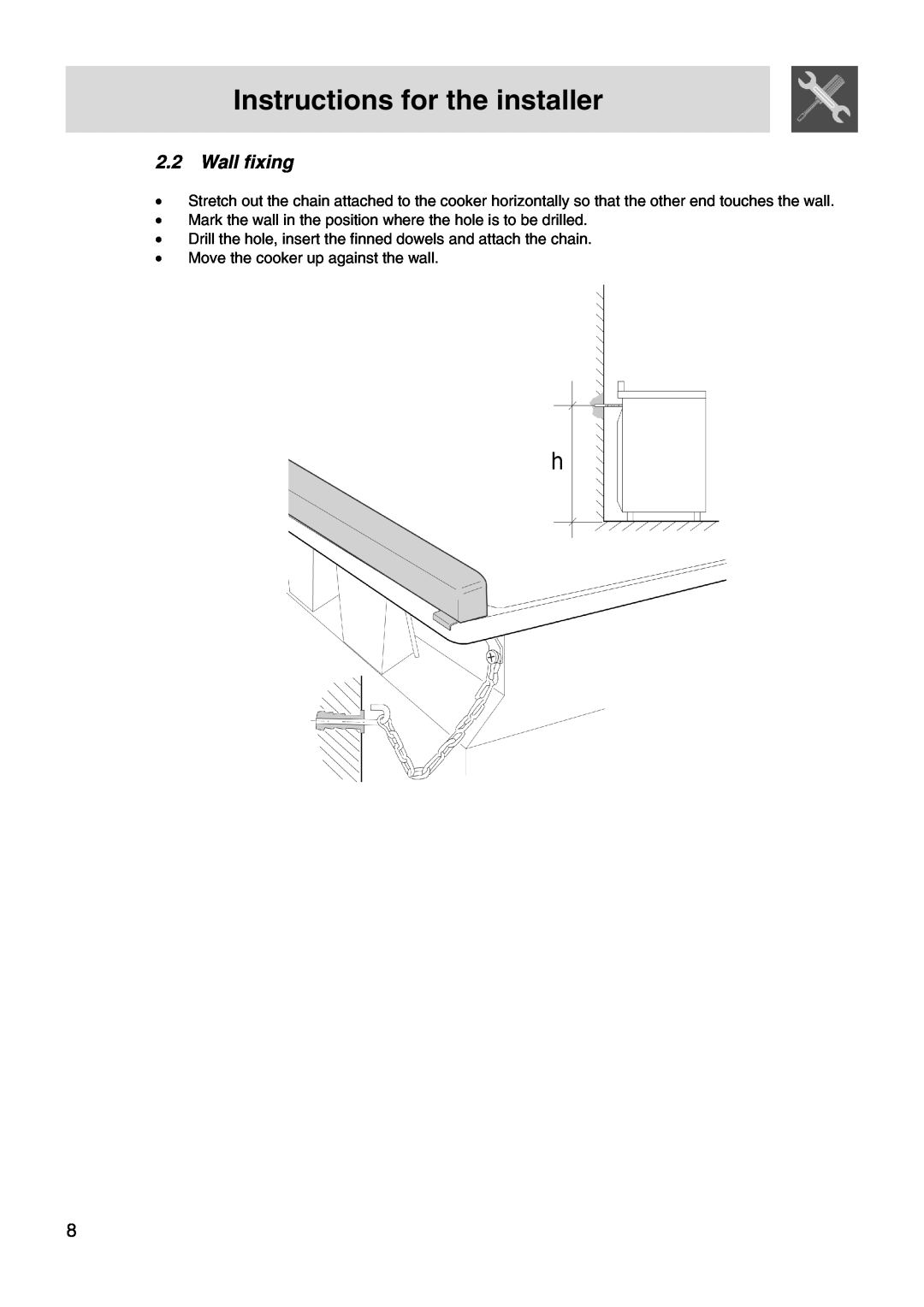 Smeg FS66MFX Wall fixing, Instructions for the installer, Mark the wall in the position where the hole is to be drilled 