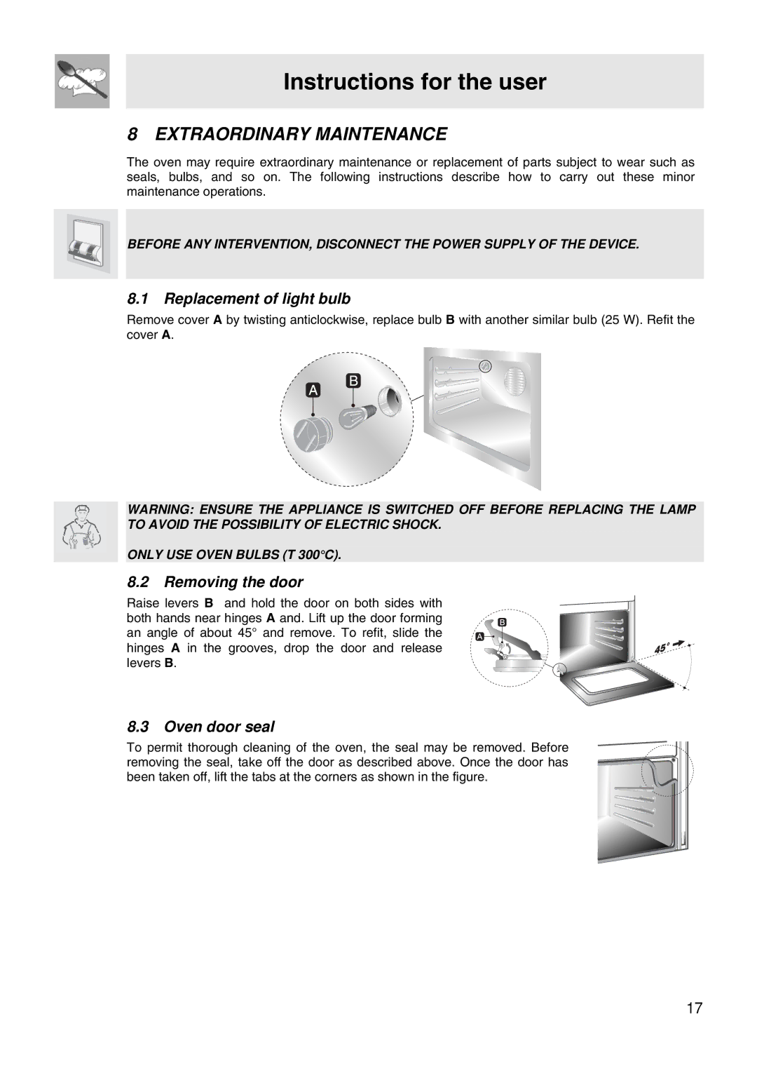 Smeg FS67MFX manual Extraordinary Maintenance, Replacement of light bulb, Removing the door, Oven door seal 