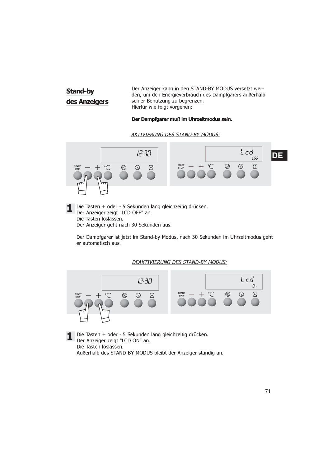 Smeg FV38X manual Stand-by Des Anzeigers, Der Dampfgarer muß im Uhrzeitmodus sein 