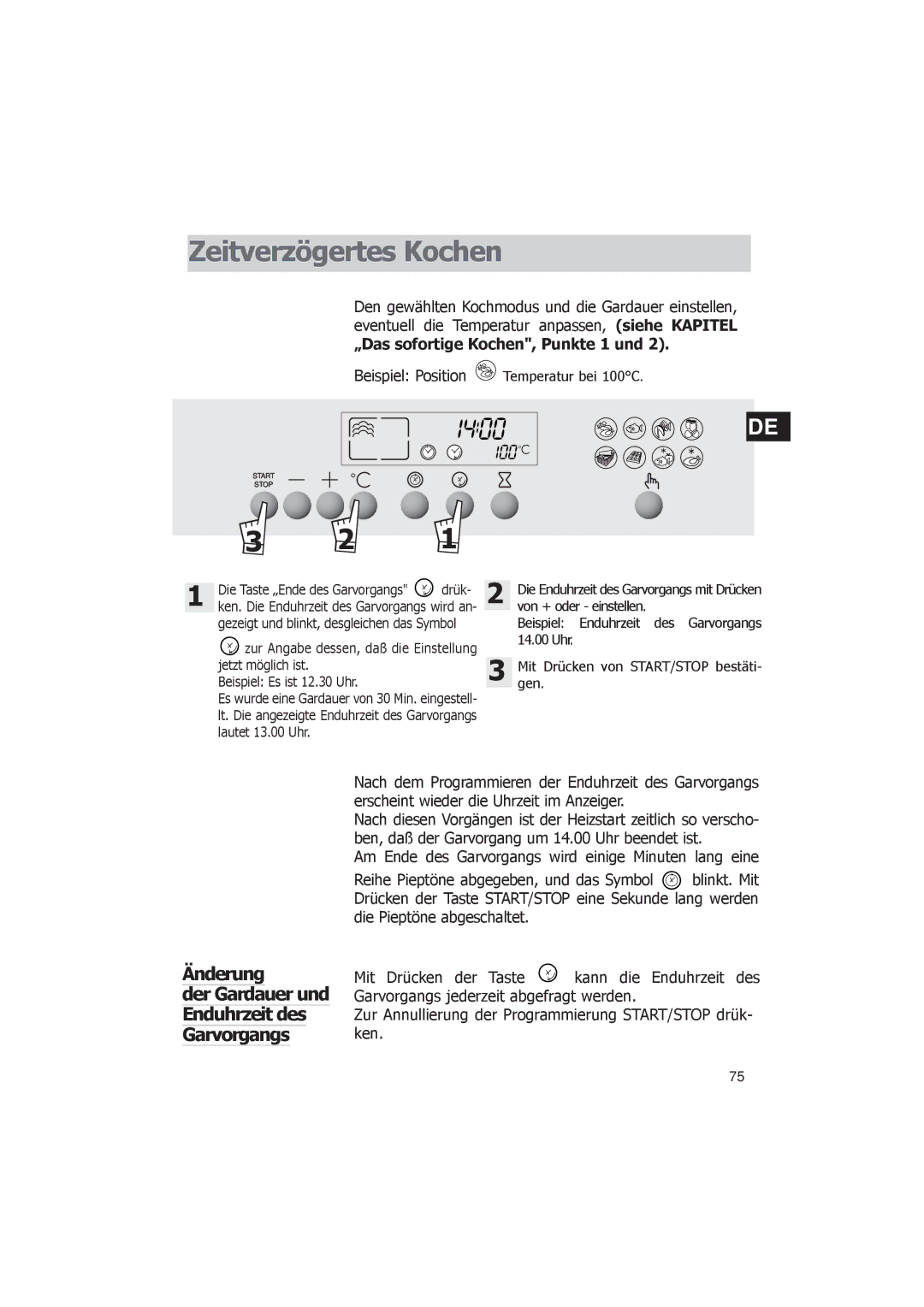 Smeg FV38X manual Zeitverzögertes Kochen, Änderung, Der Gardauer und Enduhrzeit des Garvorgangs 