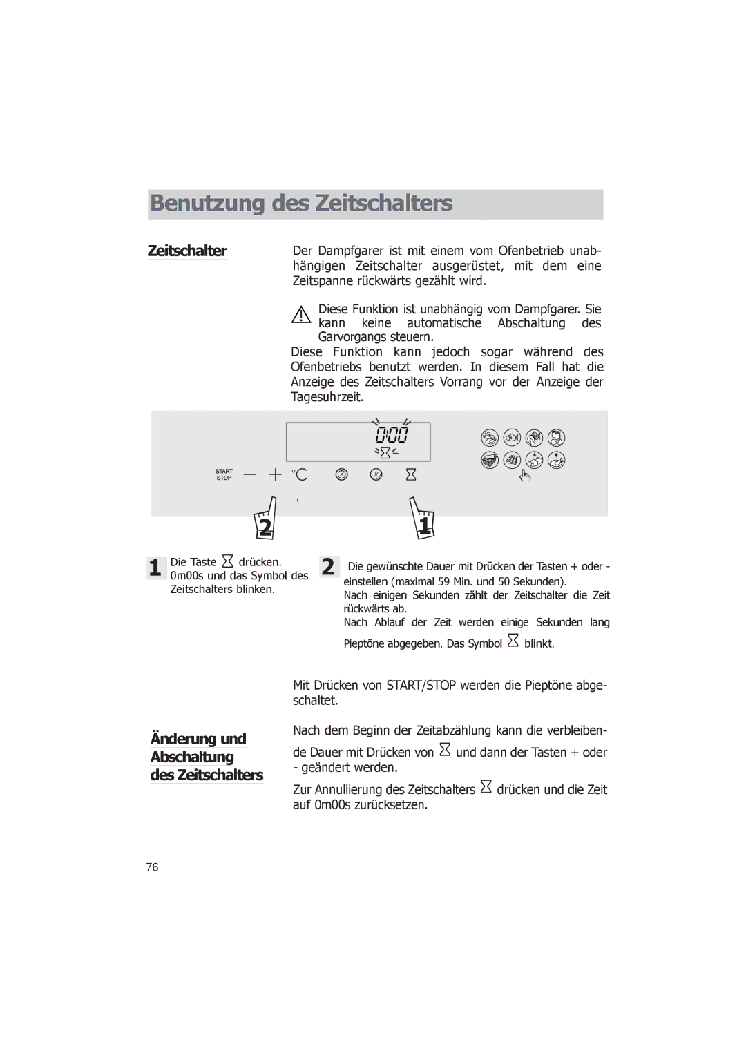 Smeg FV38X manual Benutzung des Zeitschalters, Änderung und Abschaltung des Zeitschalters 