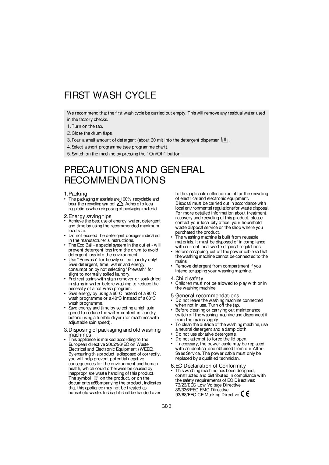 Smeg GB ST L80 manual First Wash Cycle, Precautions and General Recommendations 