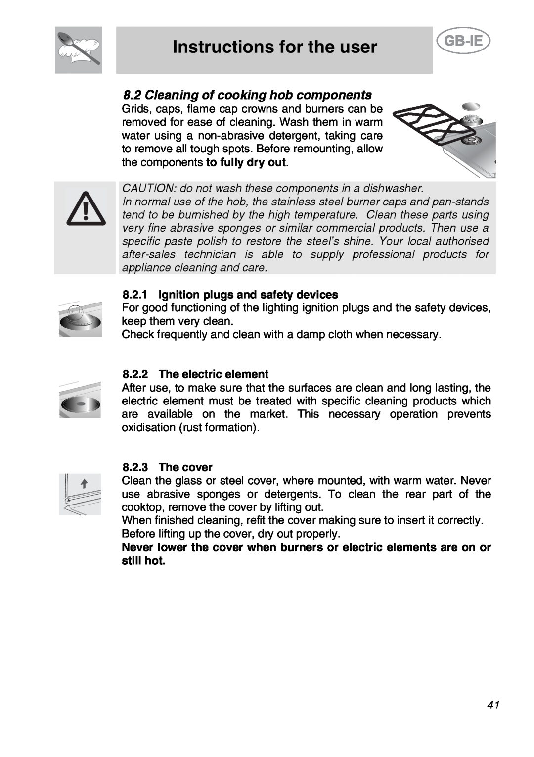 Smeg GCO90XG manual Instructions for the user, CAUTION do not wash these components in a dishwasher, The electric element 