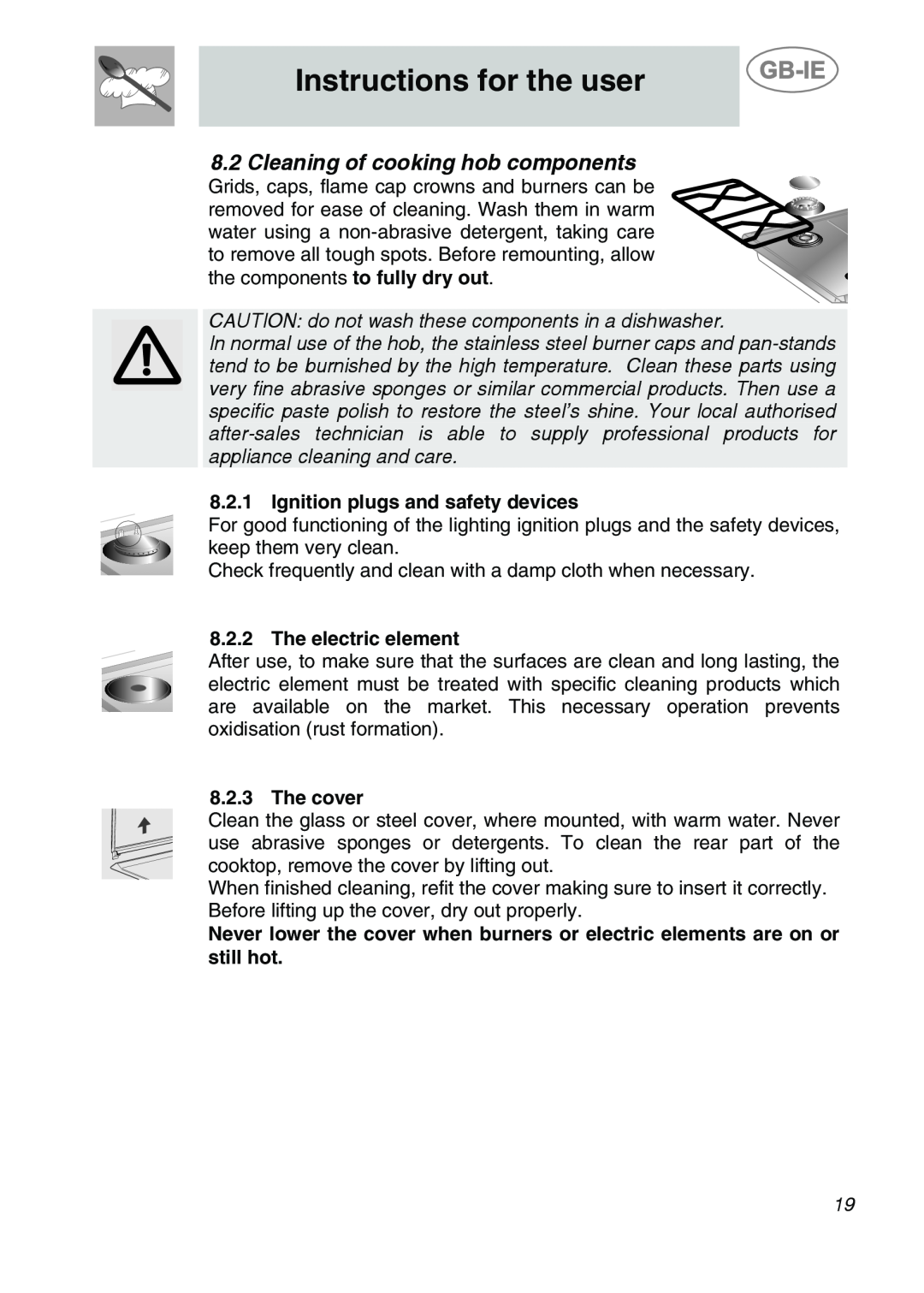 Smeg GCS90XG Cleaning of cooking hob components, Instructions for the user, Ignition plugs and safety devices, The cover 