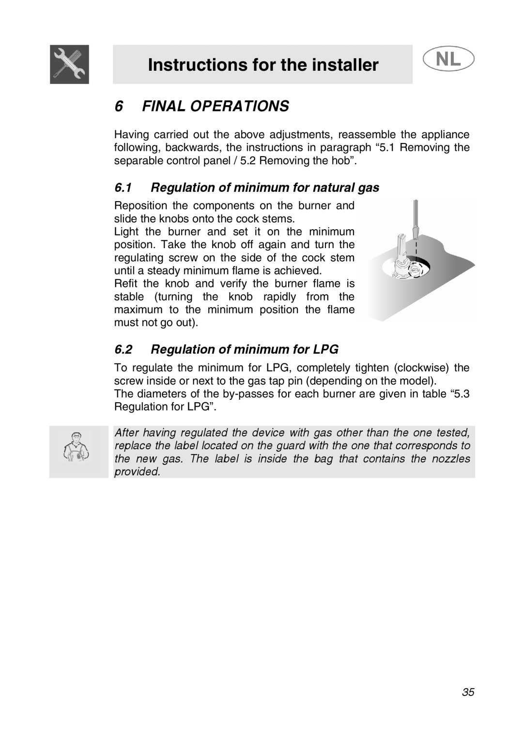 Smeg GKC64-3, GKC95-3 manual Final Operations, Regulation of minimum for natural gas, Regulation of minimum for LPG 