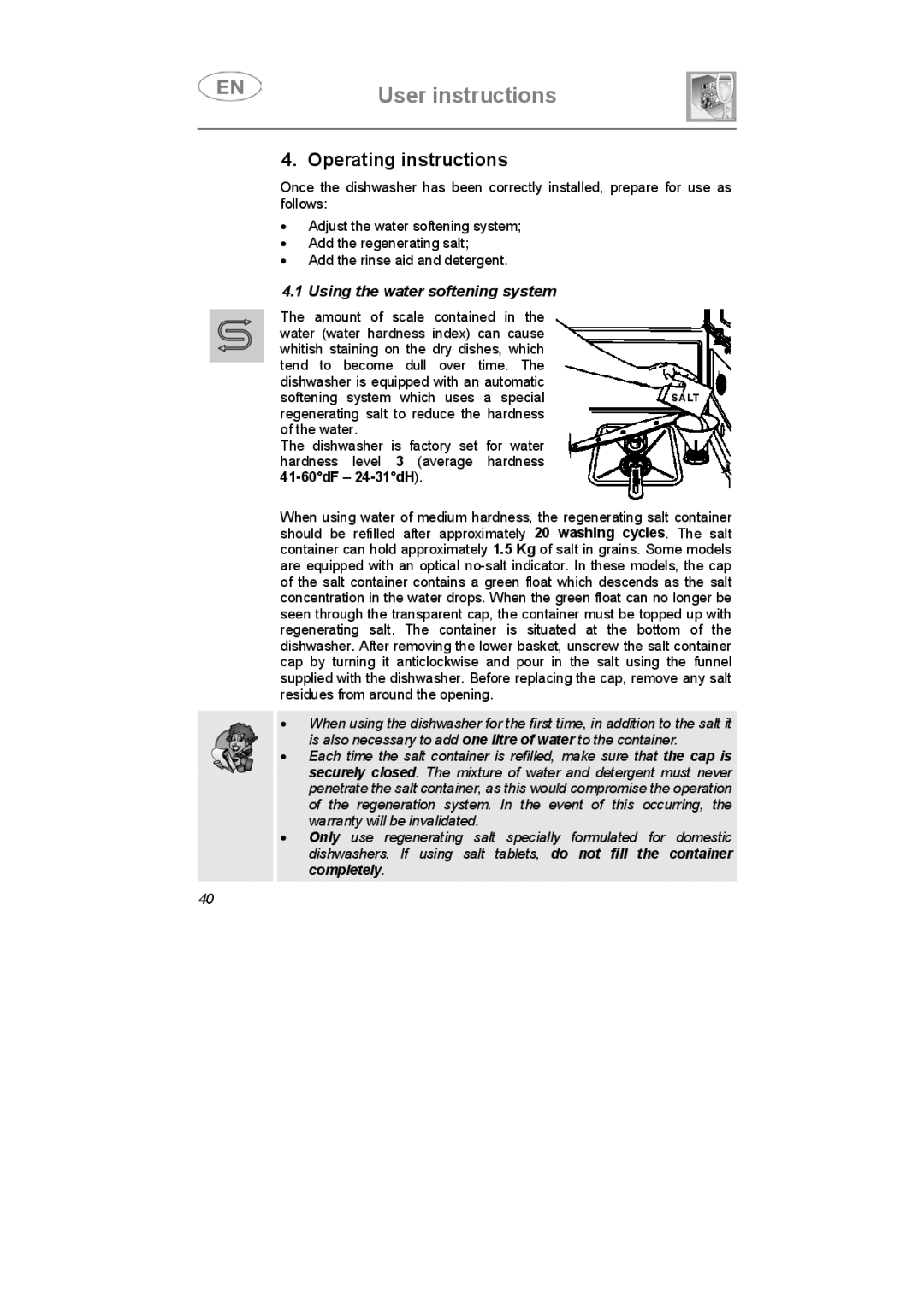 Smeg IG40521B2, IG40521W2, IG40521X2 instruction manual Operating instructions, Using the water softening system 