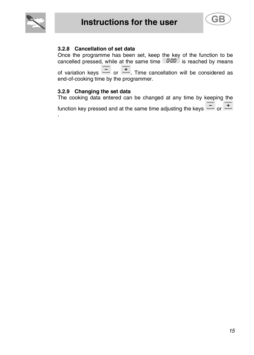 Smeg JRP30GIBB manual Cancellation of set data, Changing the set data 