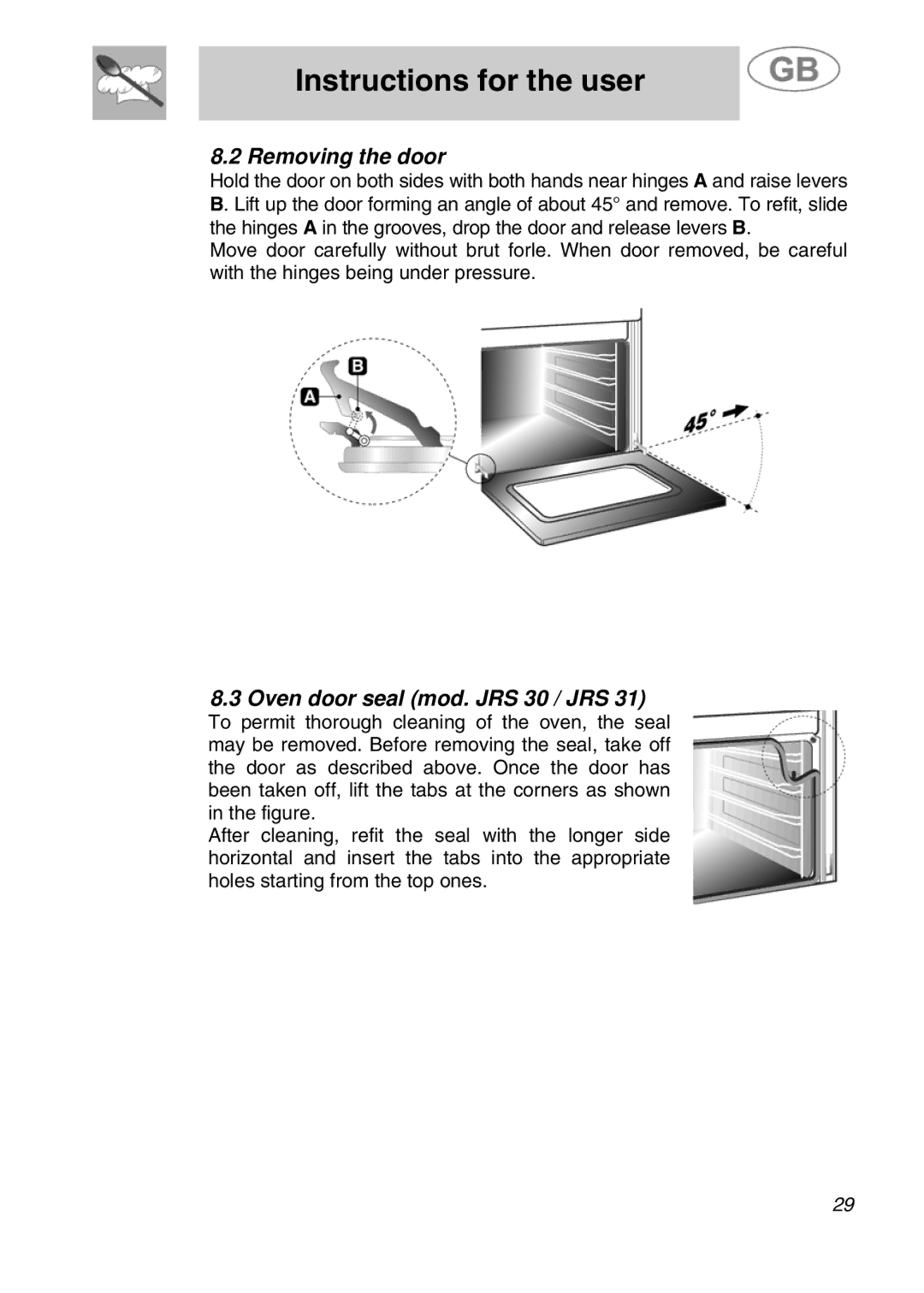 Smeg JRP30GIBB manual Removing the door, Oven door seal mod. JRS 30 / JRS 