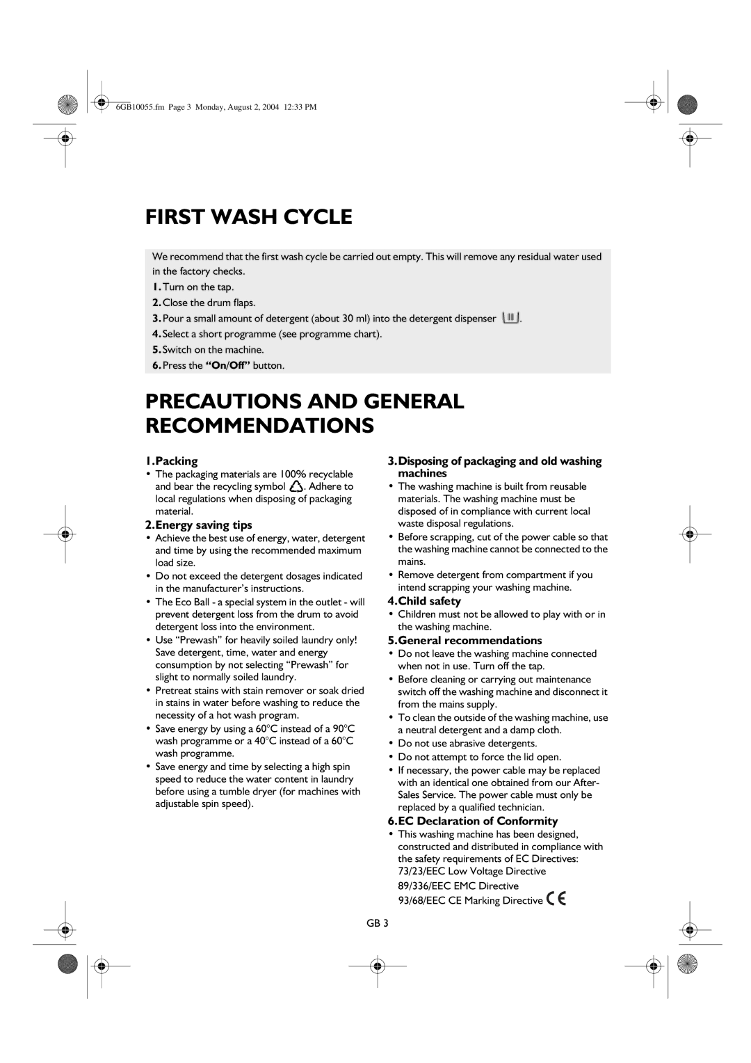 Smeg K400TL manual First Wash Cycle, Precautions and General Recommendations 