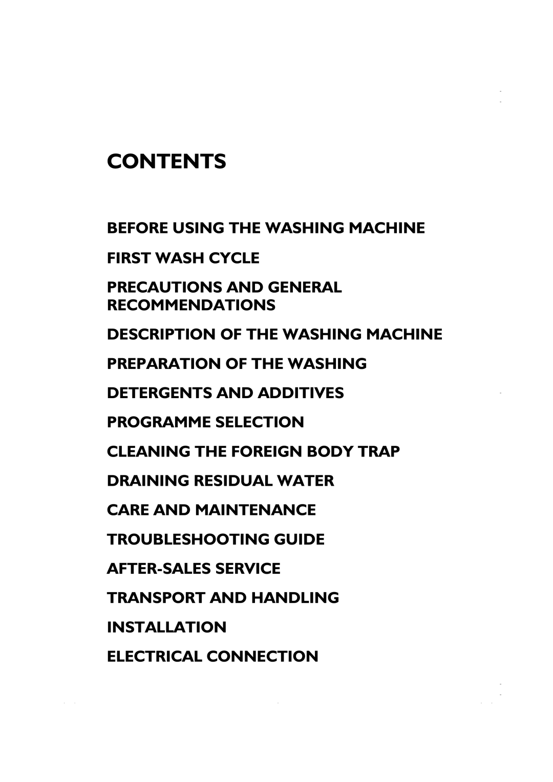Smeg K600TL1 manual Before Using The Washing Machine First Wash Cycle, Precautions And General Recommendations, Contents 