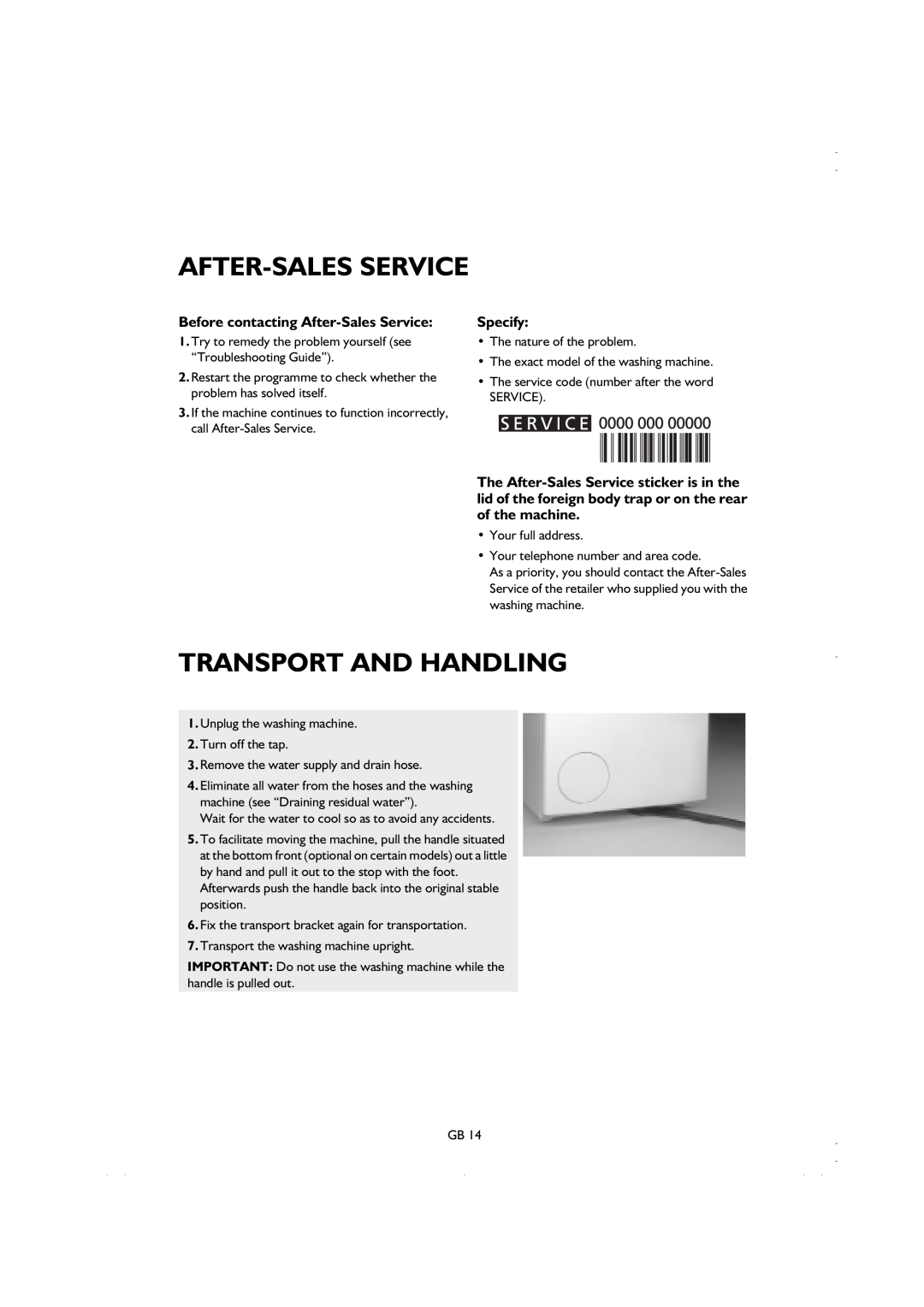 Smeg K600TL1 manual Transport And Handling, Before contacting After-Sales Service, Specify 
