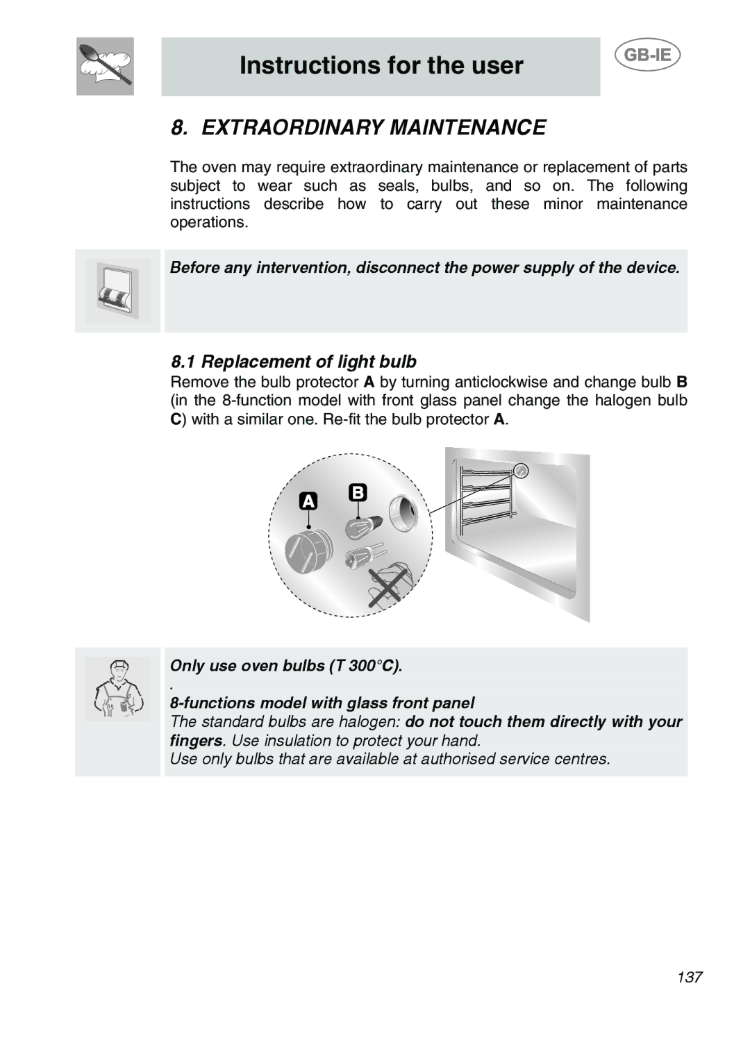 Smeg KE455X, KE280X, KE455EB, KE250X, KE455N manual Extraordinary Maintenance, Replacement of light bulb 