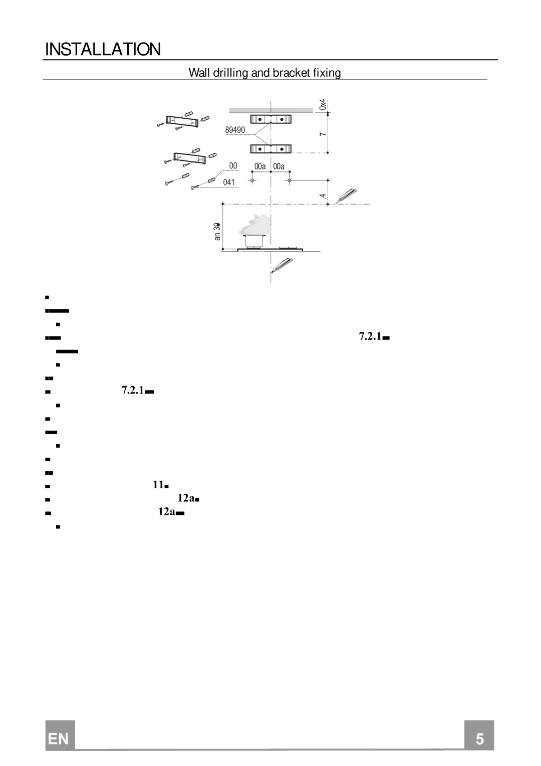 Smeg KSE90XT manual Installation, Wall drilling and bracket fixing 