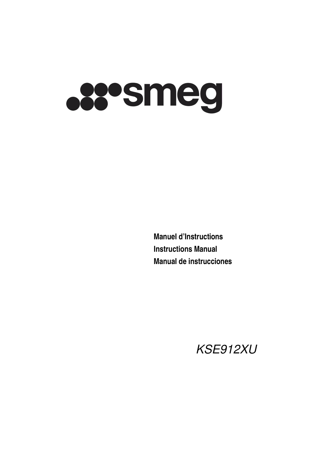 Smeg KSE912XU manual 