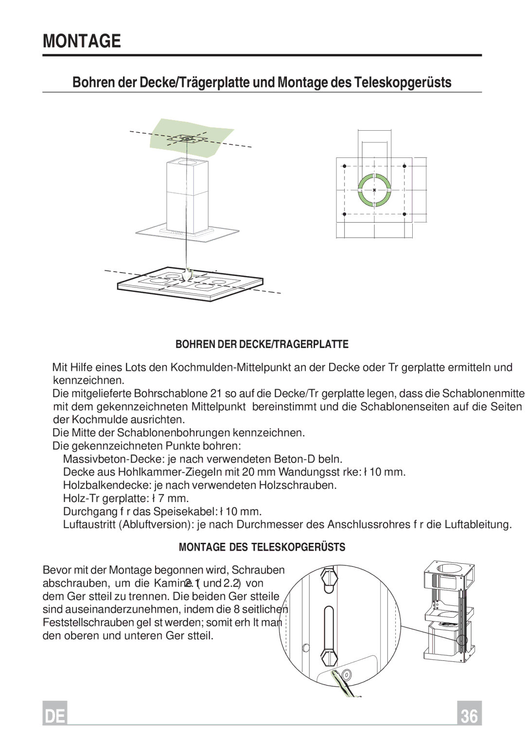 Smeg KSEIV97X instruction manual Bohren DER DECKE/TRAGERPLATTE, Montage DES Teleskopgerüsts 