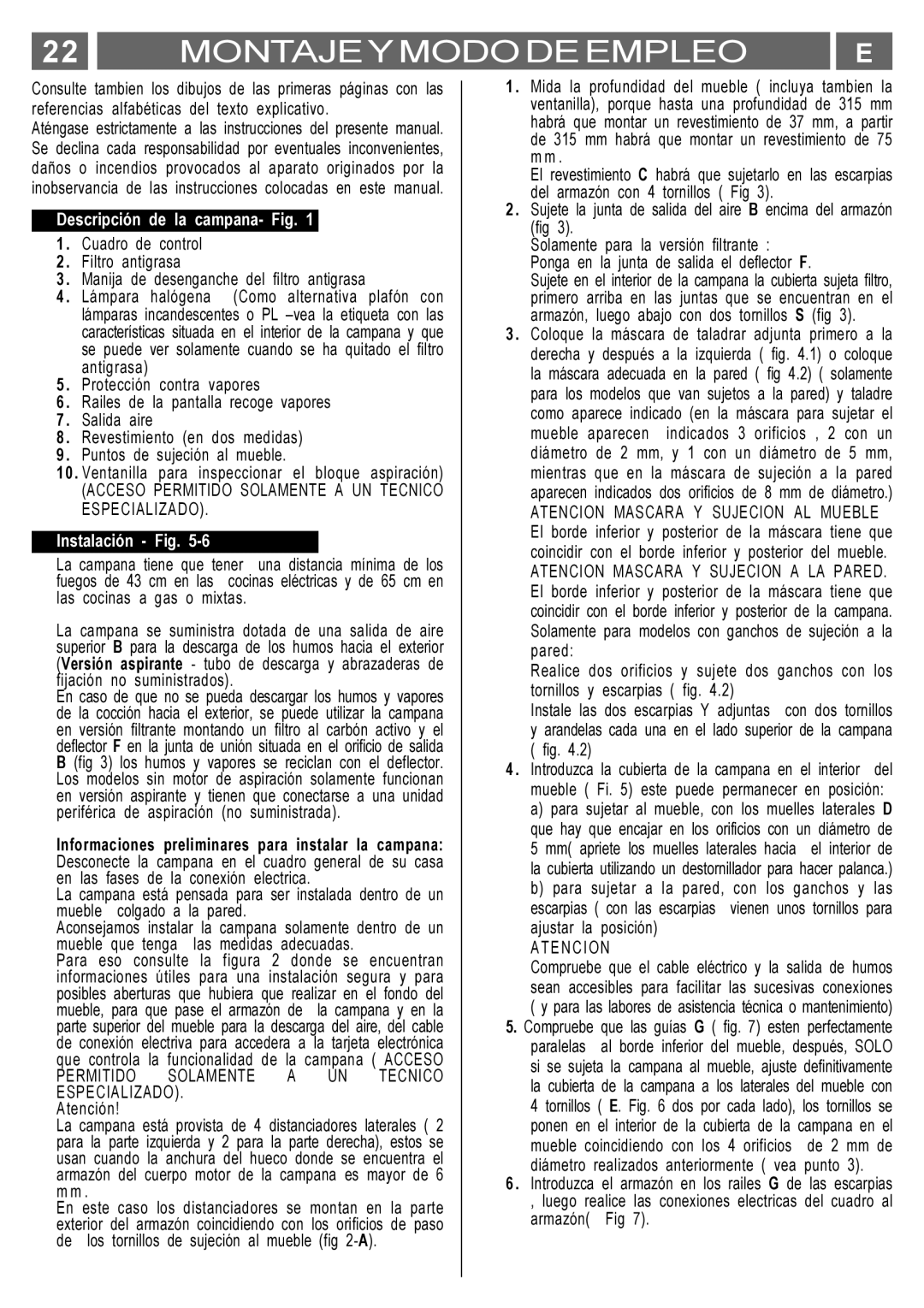 Smeg KSET650X Montajey Modo DE Empleo E, Instalación Fig, Permitido Solamente a UN Tecnico Especializado, Atencion 