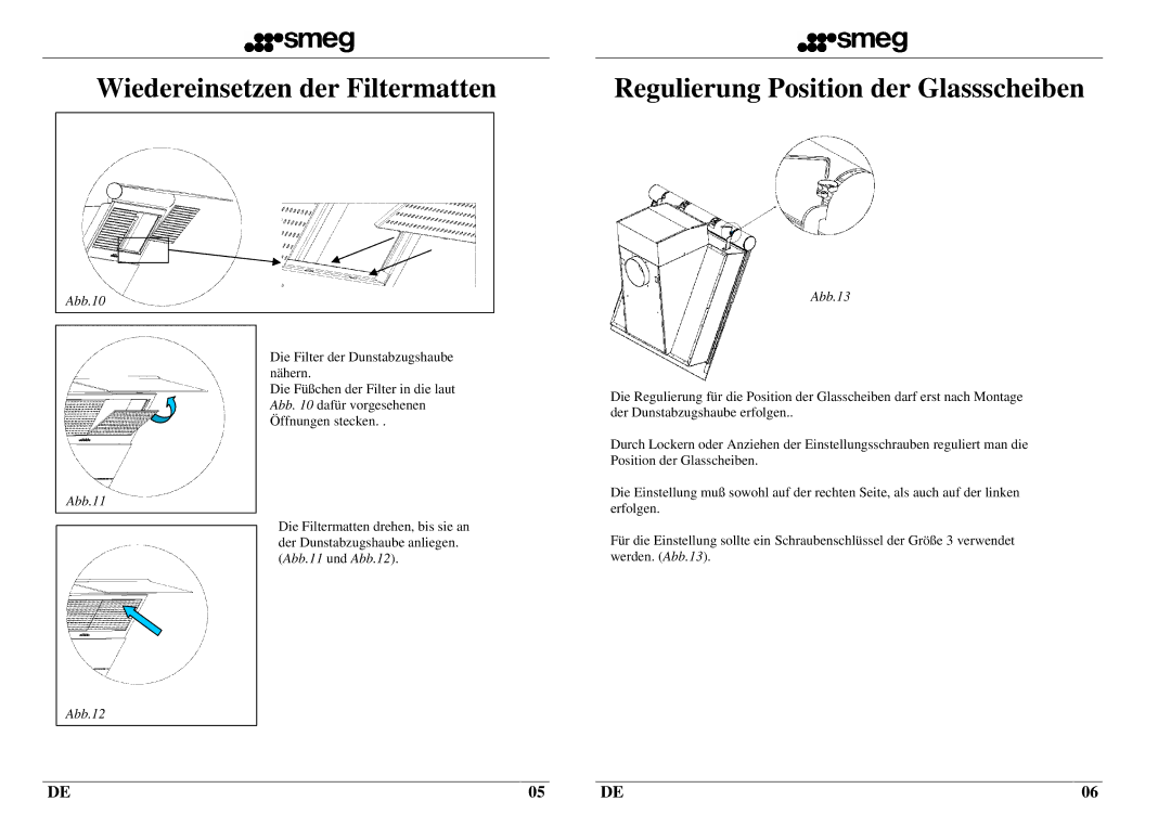 Smeg KTS75C instruction manual Wiedereinsetzen der Filtermatten, Abb.10 Abb.11 Abb.12, Abb.13 